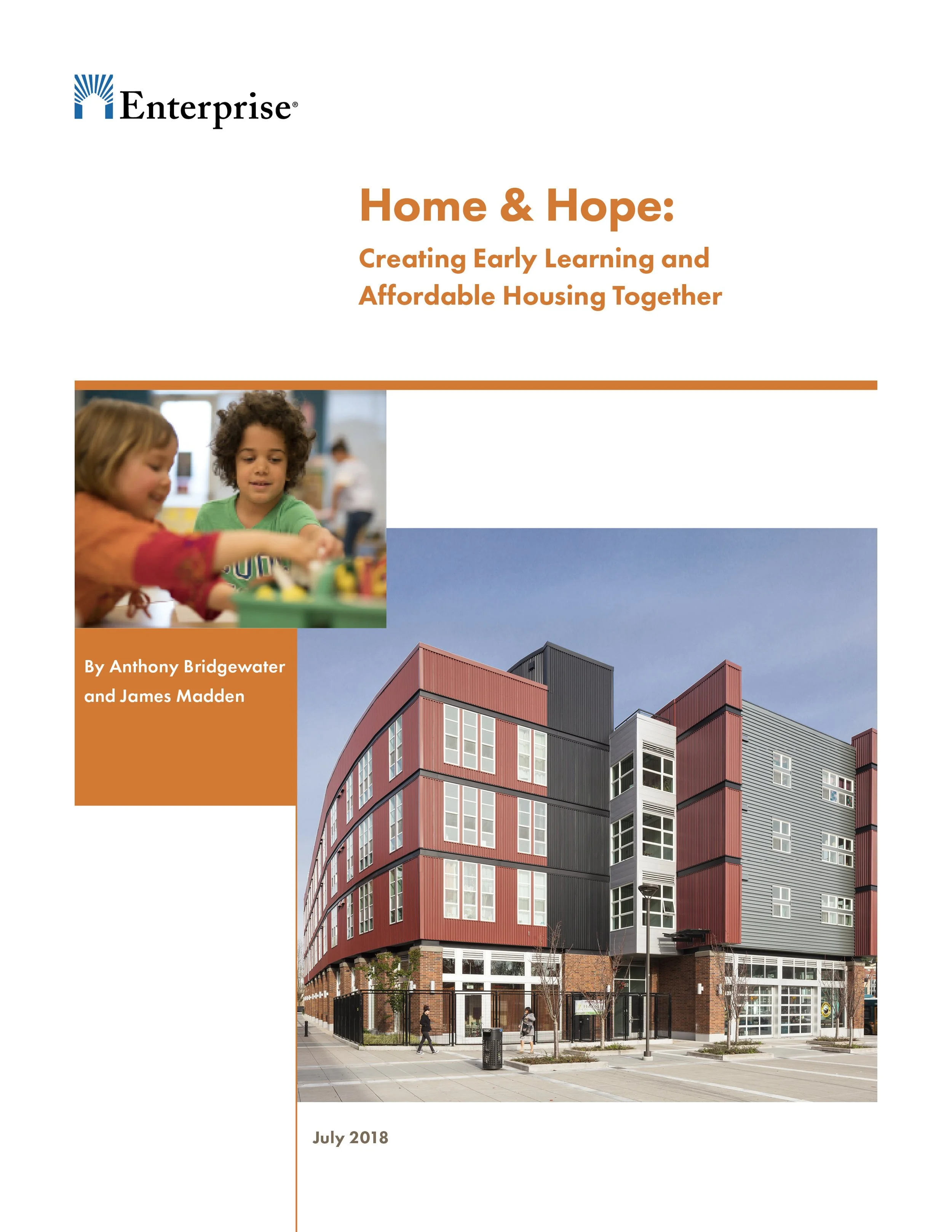 Cover of a report titled 'Home & Hope: Creating Early Learning and Affordable Housing Together' by Anthony Bridgewater and James Madden, published in July 2018. The cover features the Enterprise logo, a photo of children playing indoors, and an image