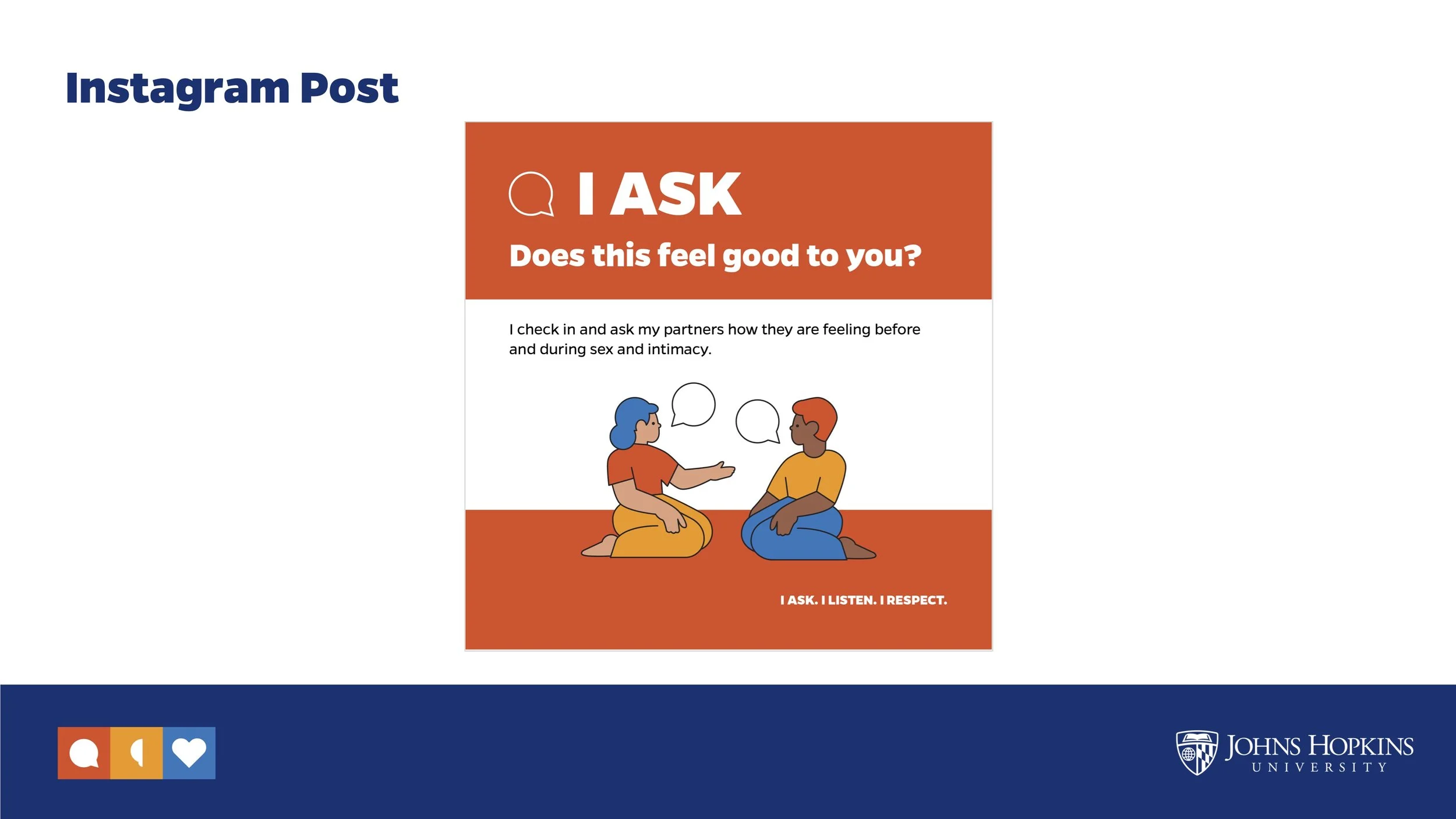 Instagram post with an illustration of two people sitting on the ground, engaging in a conversation. The post has a bold orange header with white text saying 'I ASK' and a subtitle 'Does this feel good to you?' Below, there is a description about che