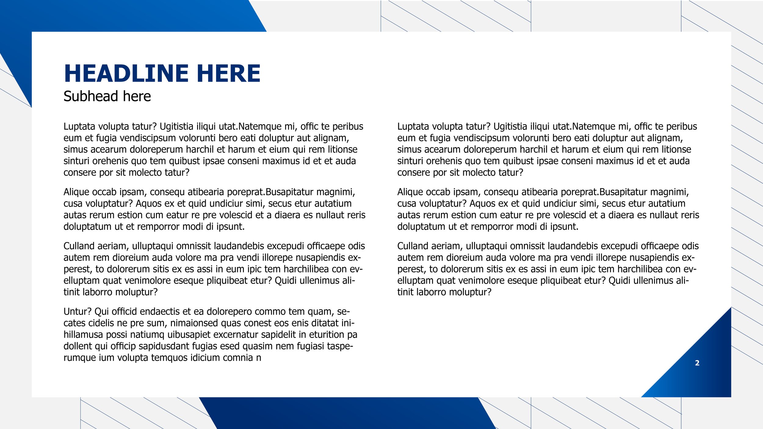 A presentation slide with a blue and white color scheme. It includes a large headline placeholder labeled 'HEADLINE HERE,' a subhead placeholder labeled 'Subhead here,' and multiple paragraphs of placeholder text in two columns. The slide has geometr