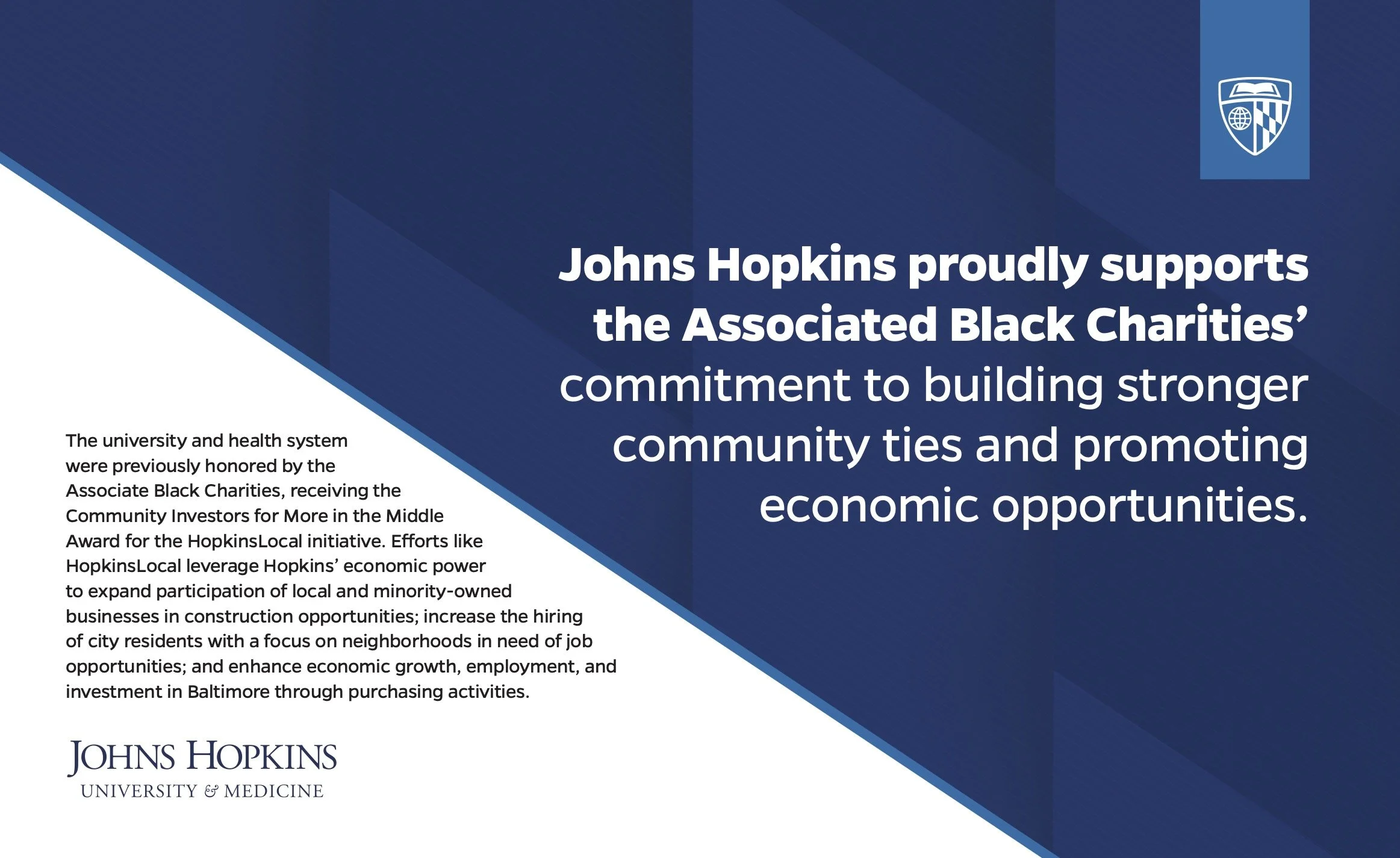 Johns Hopkins supports the Associated Black Charities to build stronger community ties and economic opportunities, with a description of related university and health system efforts in Baltimore.