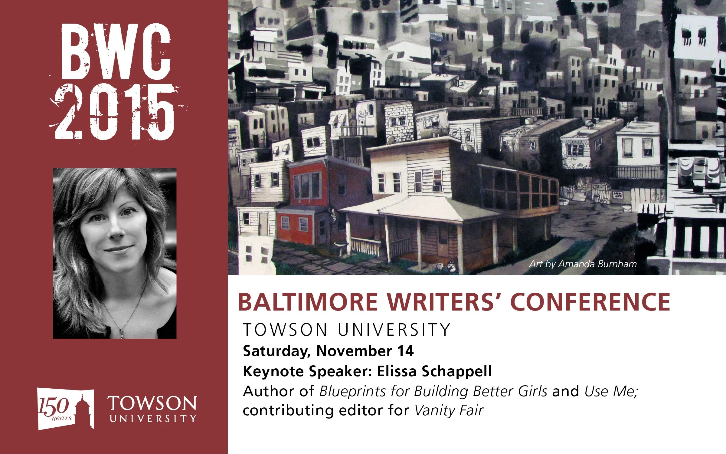 Event poster for the Baltimore Writers' Conference at Towson University on Saturday, November 14, featuring keynote speaker Elissa Schappell, with artwork by Amanda Burnham showing a painted cityscape of Baltimore.