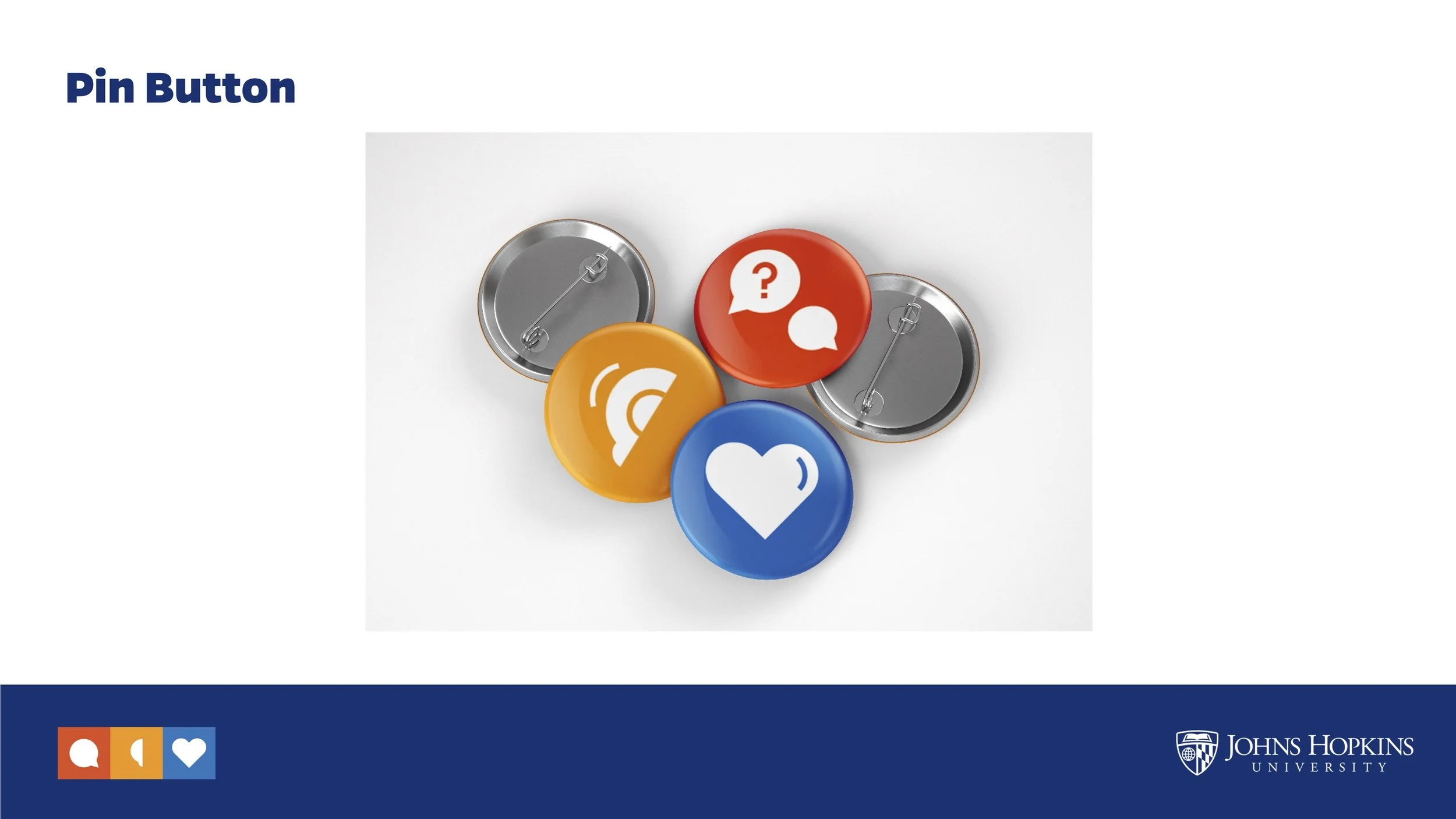 Four colored buttons on a white surface. The blue button has a heart symbol, the yellow button has a radio signal icon, the red button has speech bubbles with a question mark, and the back has no front, showing the pin back of a badge. The image incl