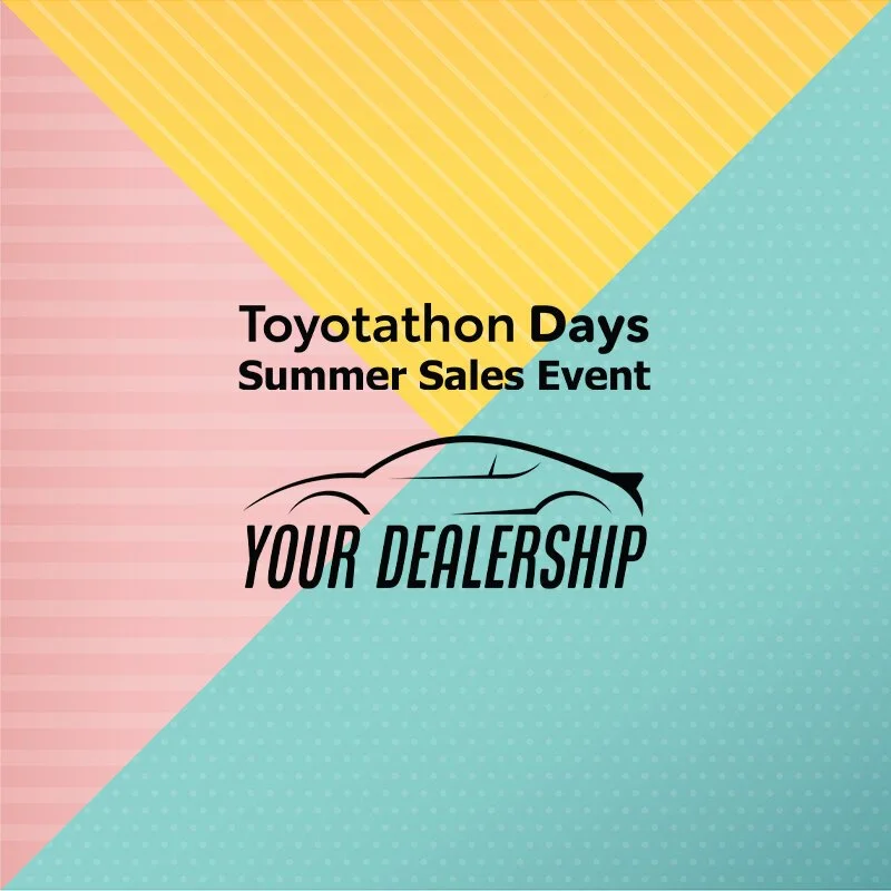 Colorful promotional graphic for Toyotathon Days Summer Sales Event featuring an outline of a car and text 'Your Dealership'.