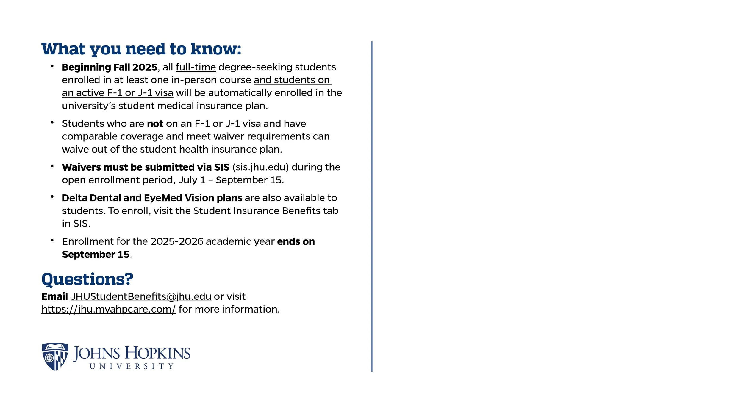 Information about John Hopkins University admissions and student insurance plans, including enrollment dates, waiver submissions, and contact information.