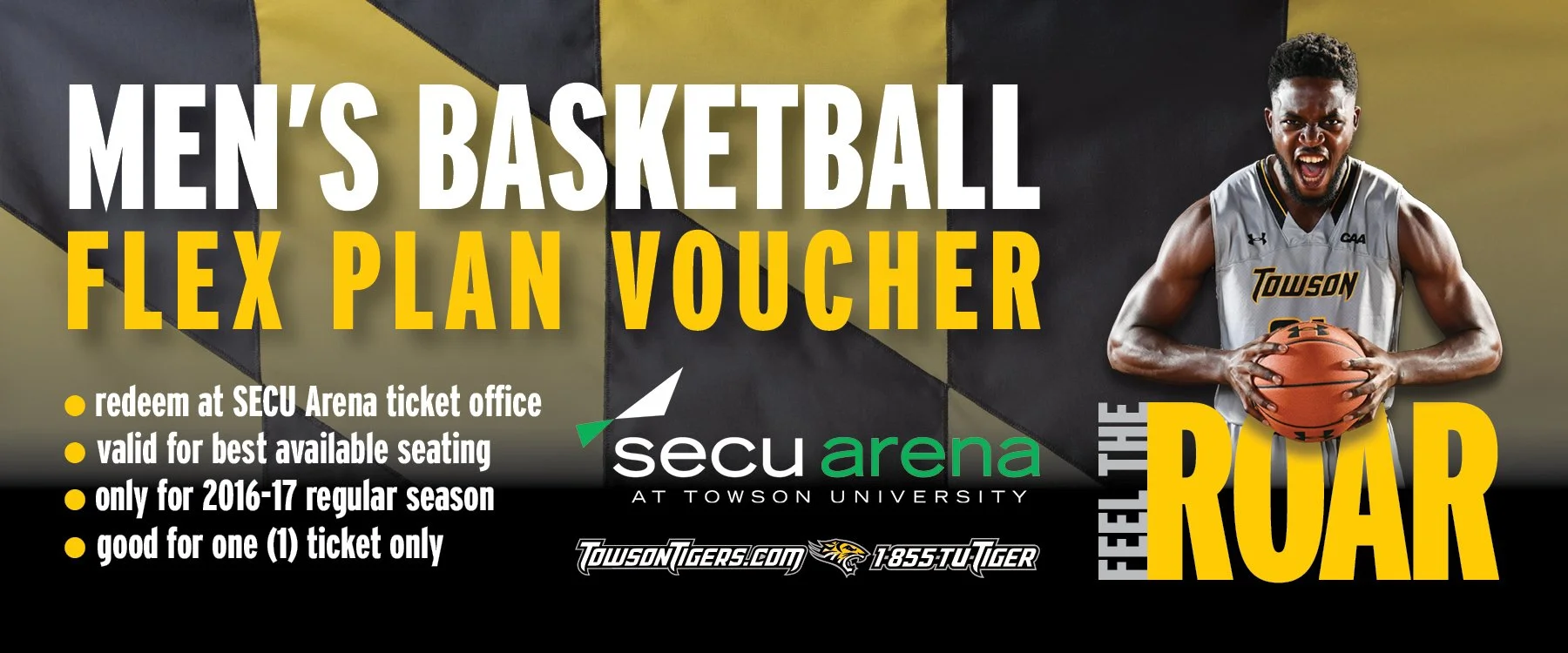 A promotional banner for men's basketball flex plan vouchers at Towson University, featuring a fierce basketball player holding a basketball, with bold text details on how to redeem, validity, season, and ticket limit, and Towson Tigers branding.