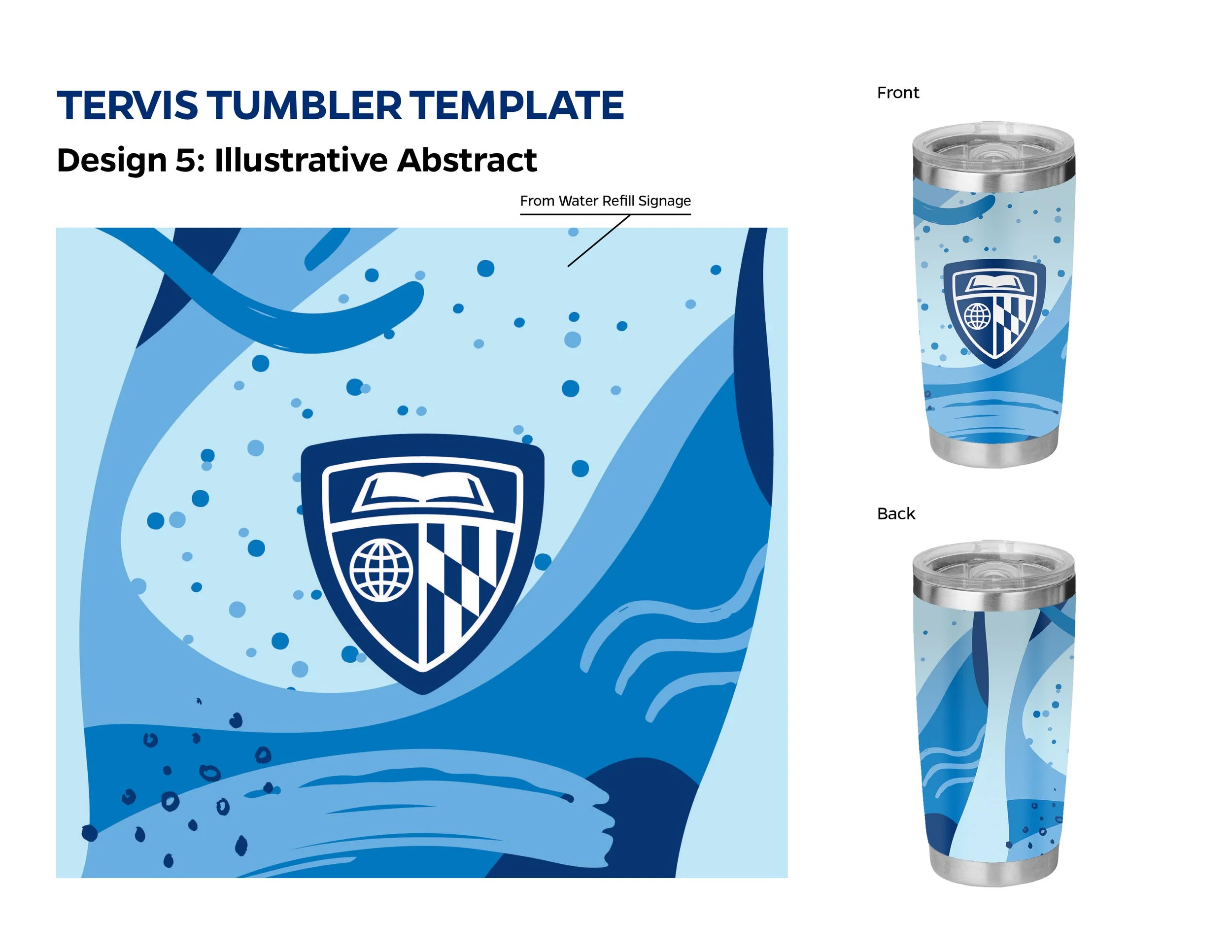 Design template for a Tervis tumbler featuring abstract water-inspired blue patterns and a shield logo with a globe and shield design.