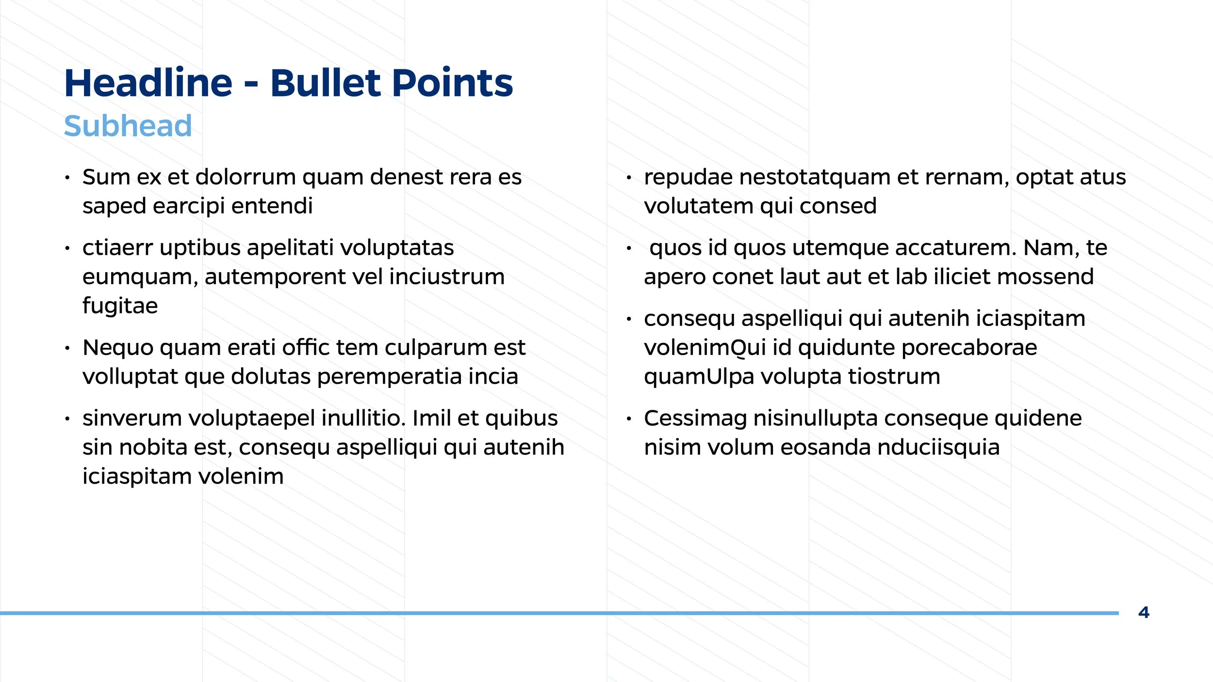 Slide with a blue headline reading 'Headline - Bullet Points' and a subhead in light blue beneath it. The slide contains two columns of bullet points with placeholder text. The bottom right corner shows the number 4.