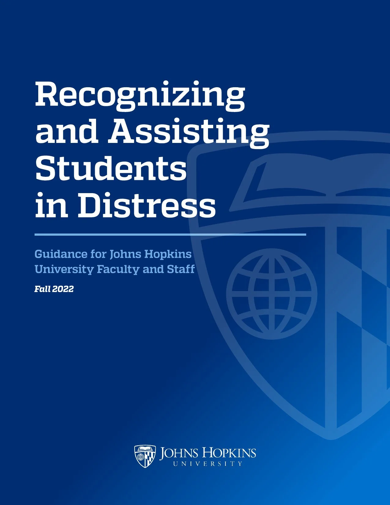 Cover page of a guide titled 'Recognizing and Assisting Students in Distress' for Johns Hopkins University faculty and staff, Fall 2022.