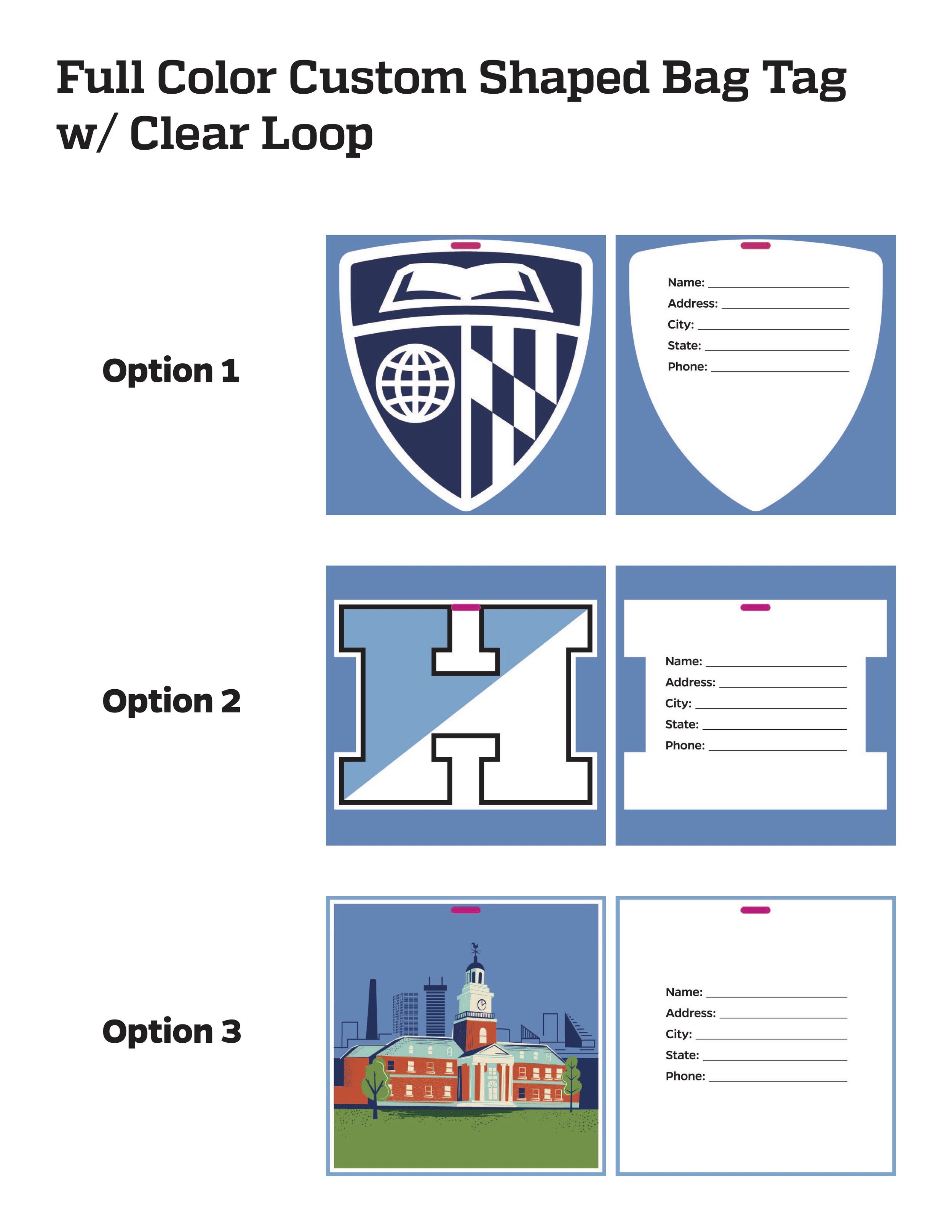 A flyer displaying three options for full-color custom-shaped bag tags. The first tag features a blue shield with a globe, book, and striped elements; the second is a stylized letter 'H' in blue and white; the third is an illustration of a historic building with a clock tower, greenery, and a cityscape in the background. Each option has a corresponding blank form for contact information.