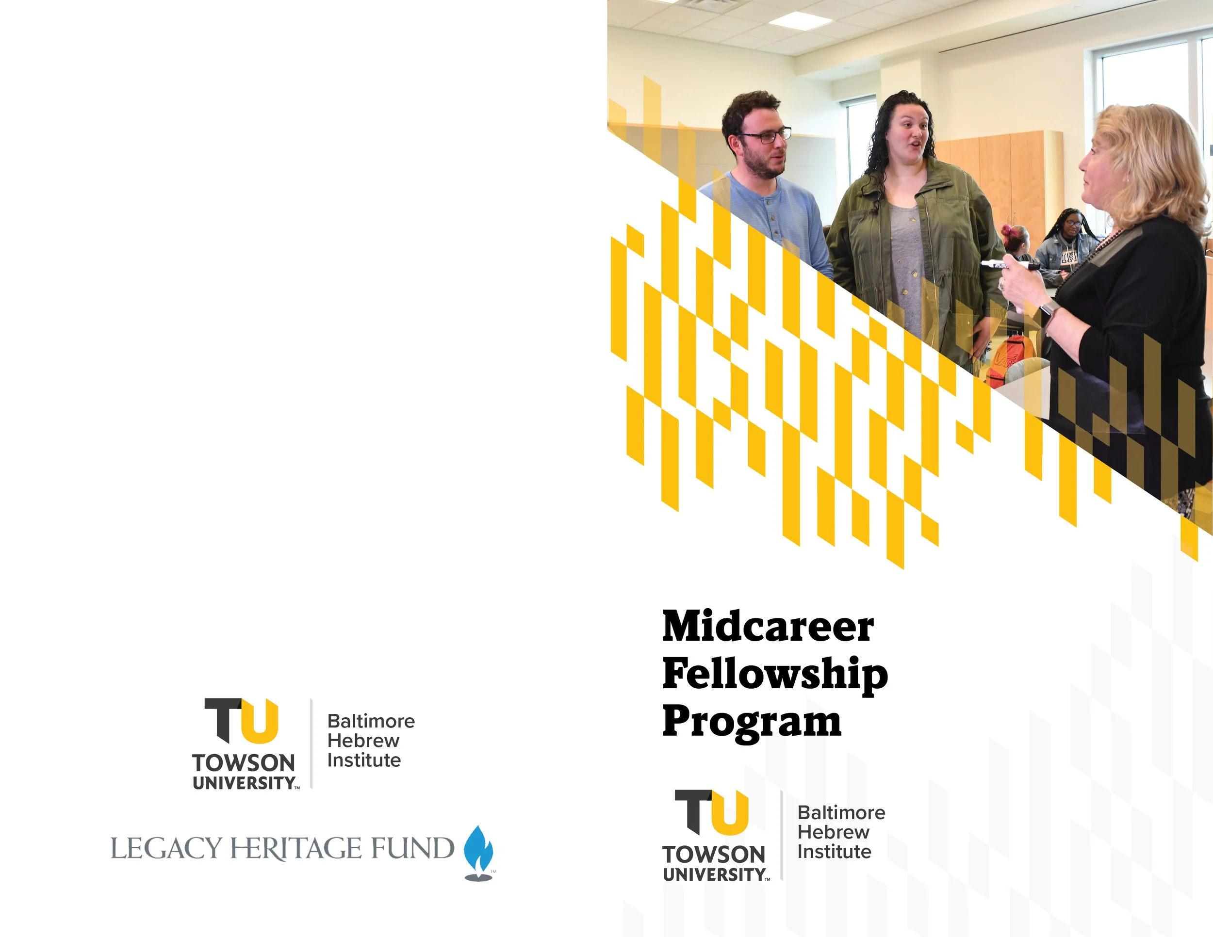 Flyer for the Midcareer Fellowship Program featuring photos of people having a discussion, logos of Towson University, Baltimore Hebrew Institute, and Legacy Heritage Fund, with a modern design using yellow, black, and gray geometric patterns.