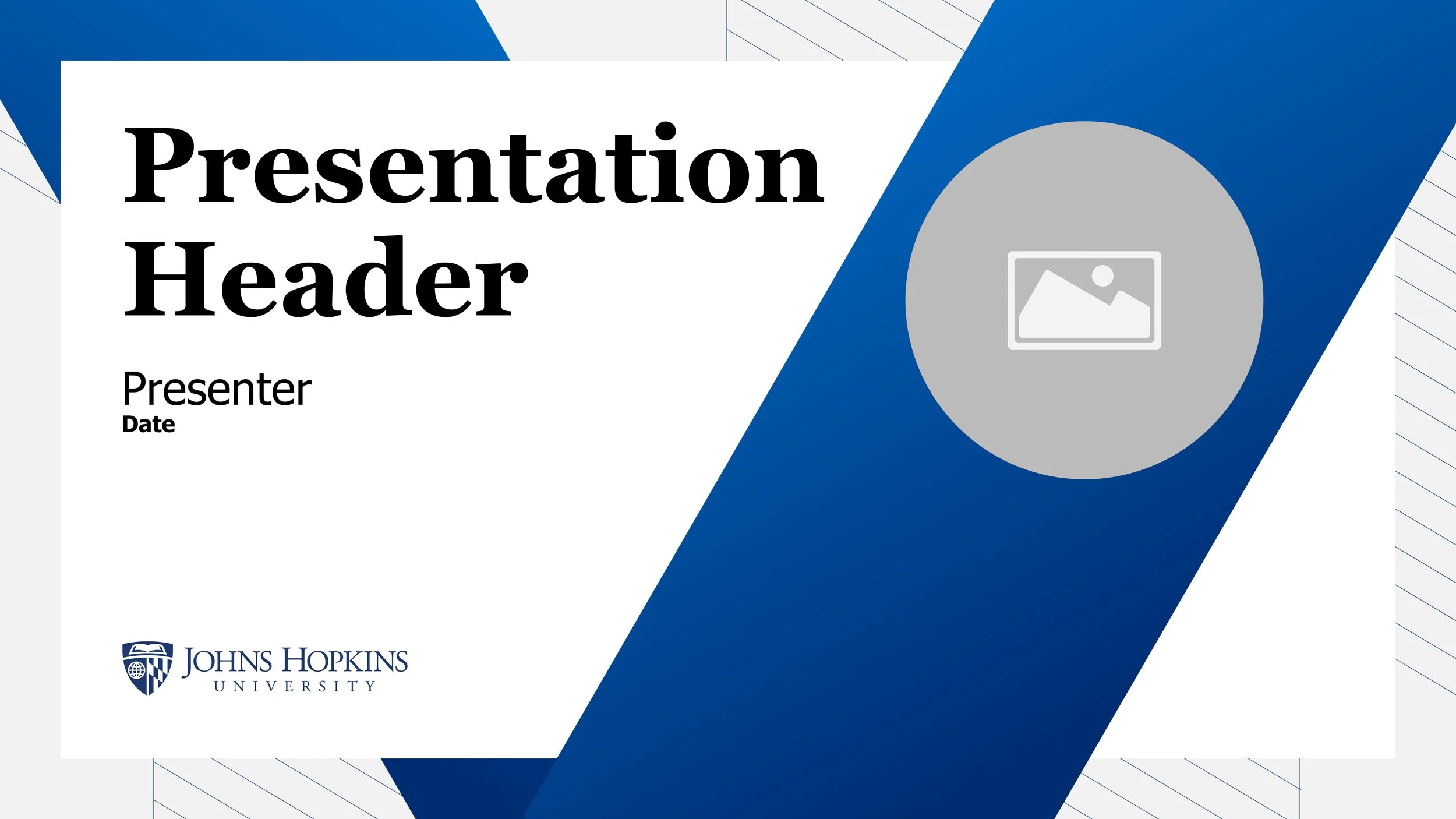Slide from a presentation with a blue and white theme, featuring the title 'Presentation Header' and space for presenter name and date, with Johns Hopkins University logo at the bottom left.