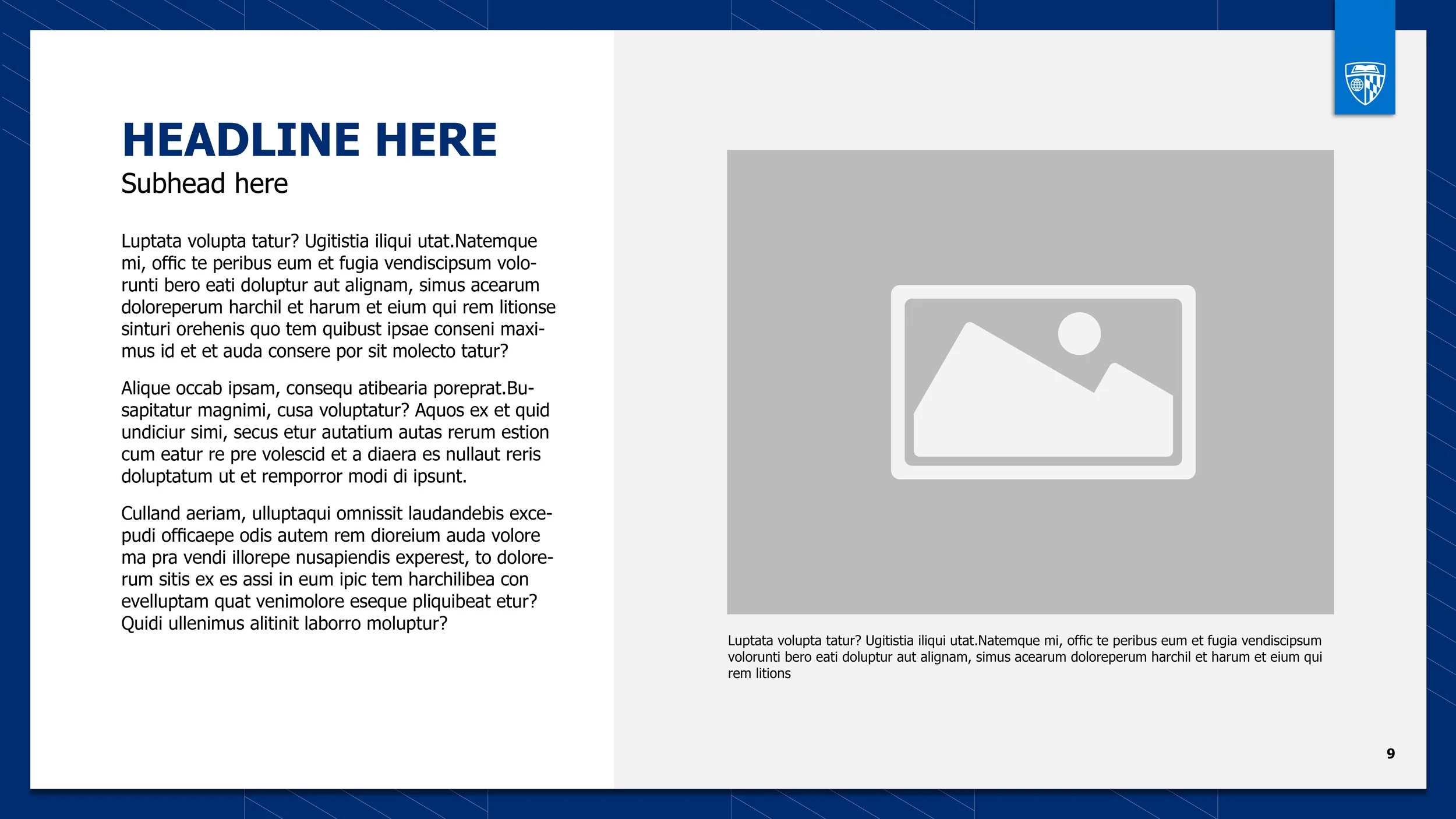 A two-page spread from a document or presentation. The left page has a blue header with placeholder text for a main headline ('HEADLINE HERE') and a subhead ('Subhead here') followed by multiple paragraphs of lorem ipsum text. The right page contains