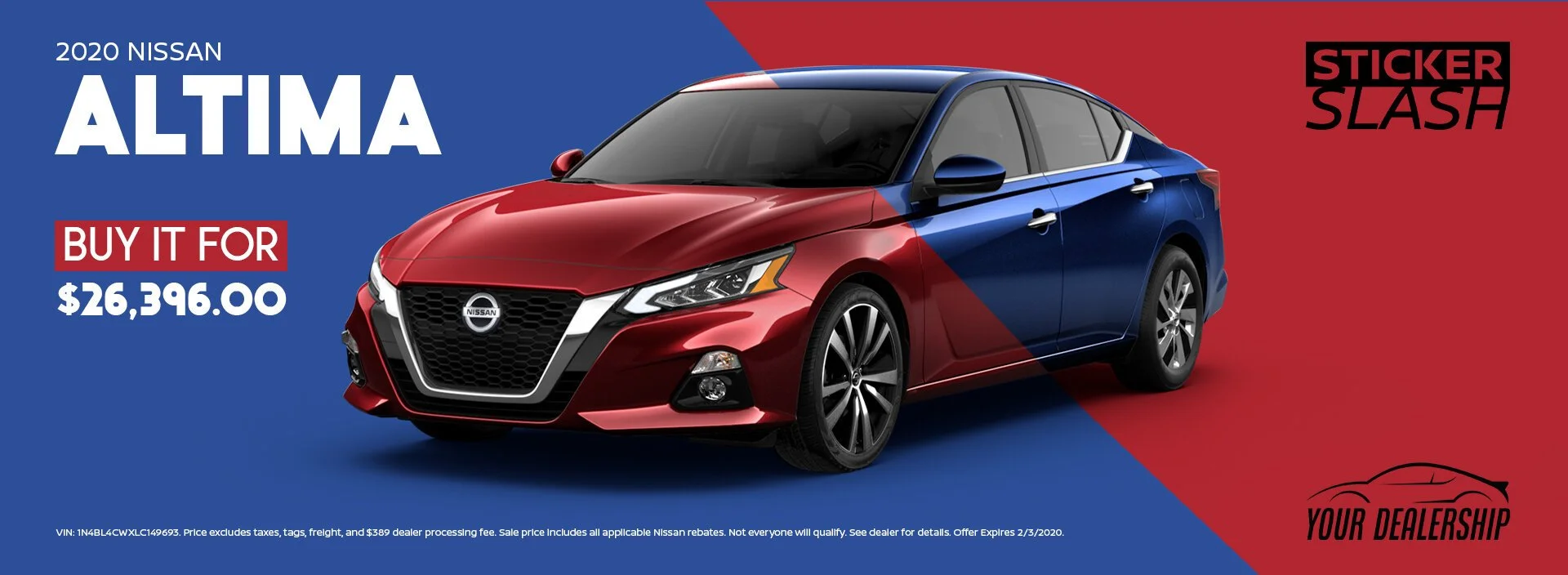 A red and blue 2020 Nissan Altima on a divided blue and red background with text promoting the car for sale at $26,396. The image includes Nissan and dealership branding, with a silhouette of a car and text indicating it's from your dealership.