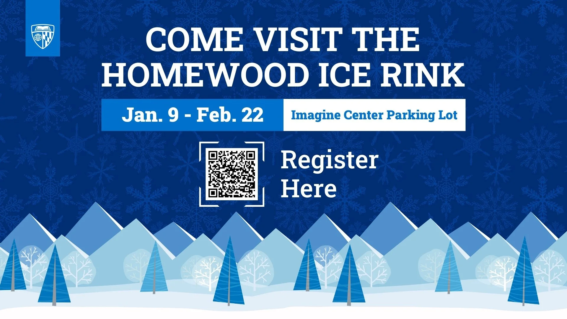 Blue promotional flyer for the Homewood Ice Rink inviting people to register from January 9 to February 22 at the Imagine Center parking lot with a QR code, snowflake background, and snowy trees illustration.