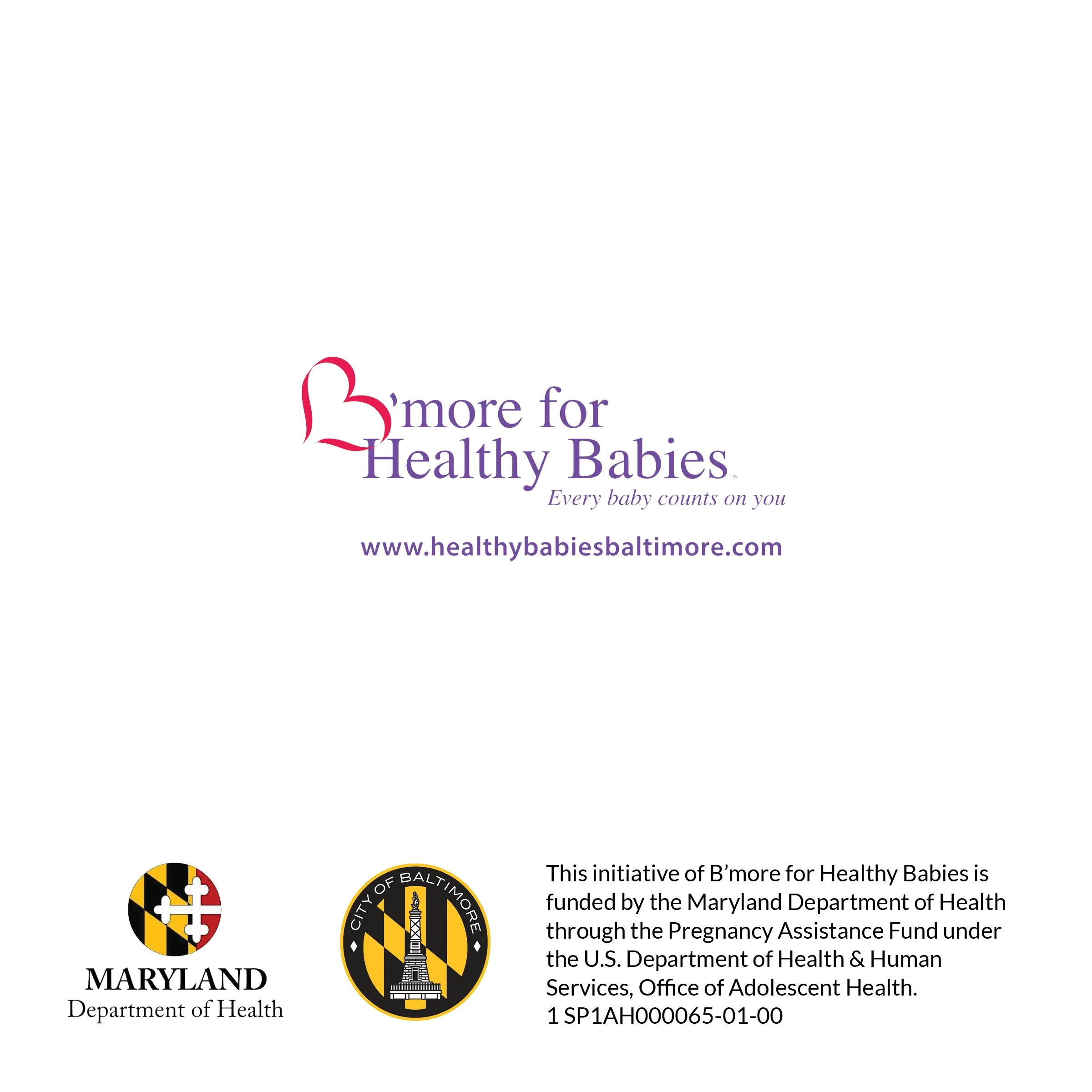 Logo of 'B'more for Healthy Babies with the website www.healthybabiesbaltimore.com, Maryland Department of Health logo, City of Baltimore logo, and text explaining funding and support from Maryland Department of Health and U.S. Department of Health &