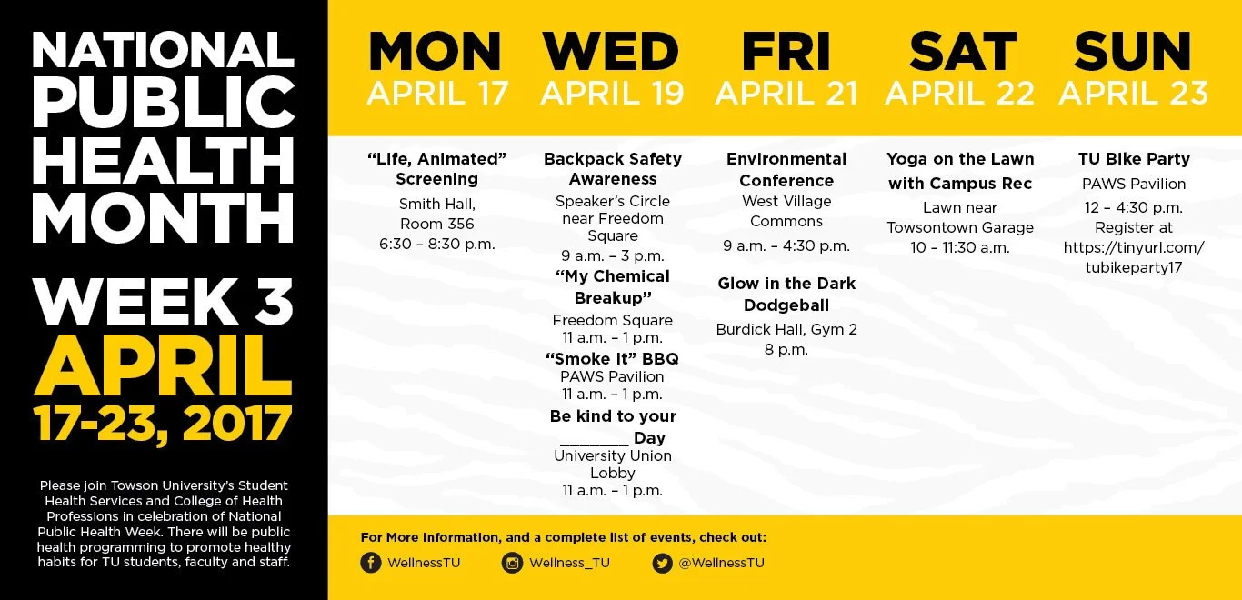 Schedule of events for National Public Health Month, Week 3, April 17-23, 2017, including screenings, safety awareness, conferences, and social activities at Towson University.