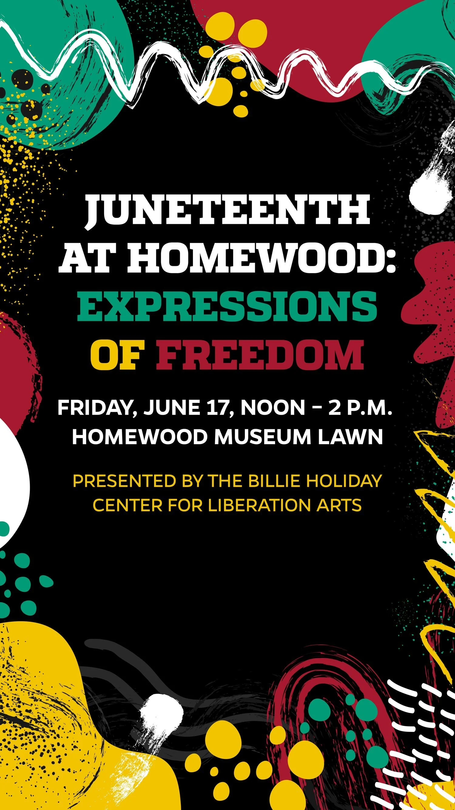 Colorful poster for the Juneteenth celebration at Homewood, featuring bold text and vibrant abstract shapes in red, yellow, green, black, and white.