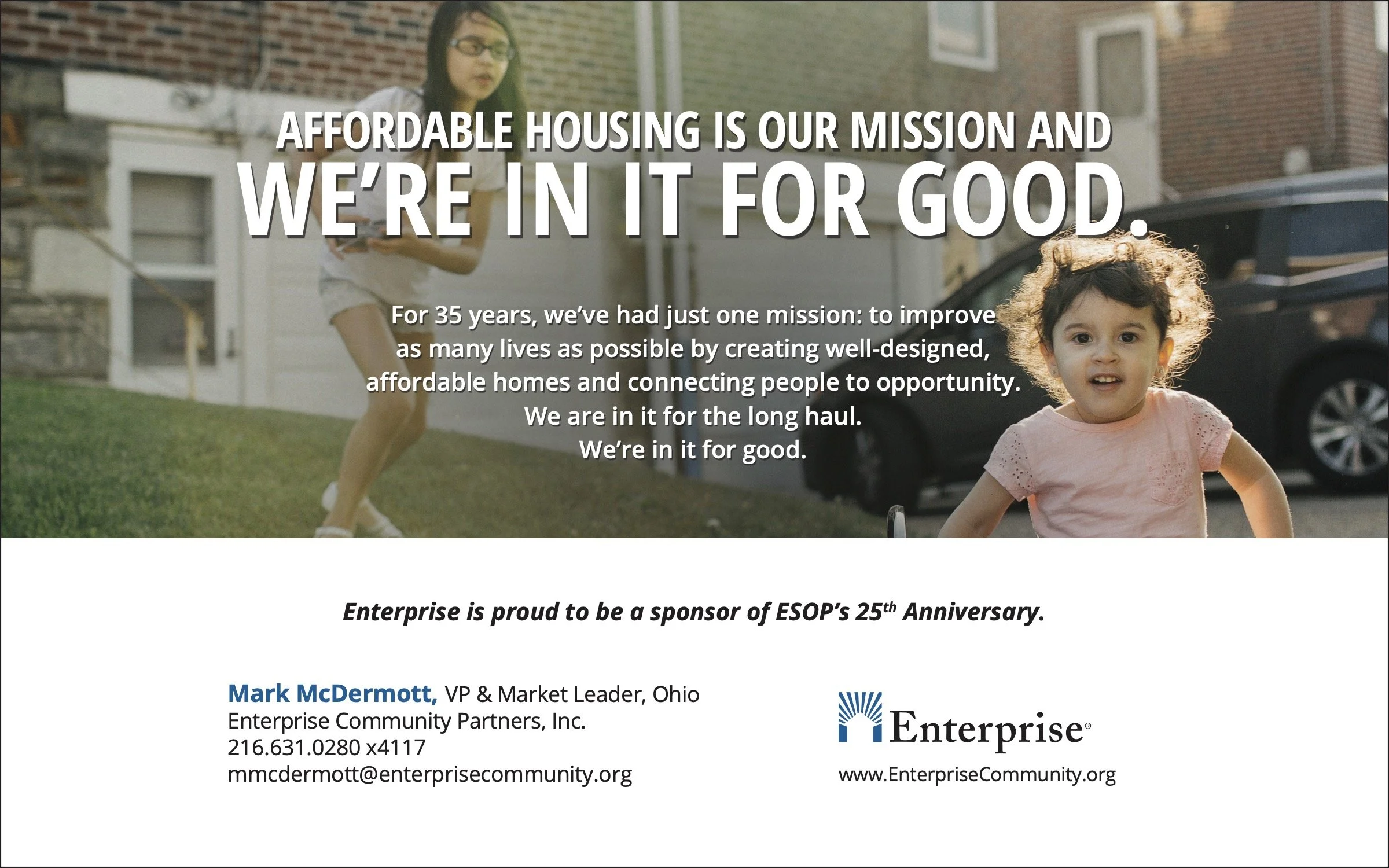 A promotional image for Enterprise emphasizing affordable housing, featuring two children playing outside their home, with text about the company's mission and anniversary sponsorship.