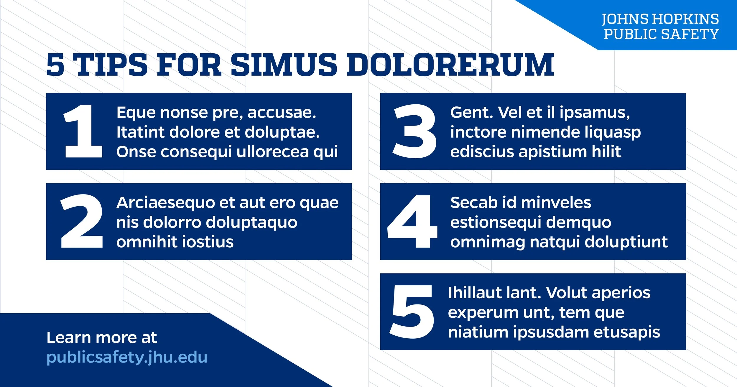 A digital infographic titled '5 Tips for Simus Dolorem', published by Johns Hopkins Public Safety, featuring five tips numbered 1 through 5, each in dark blue boxes with white text. The bottom left corner has a call to action to learn more at publics