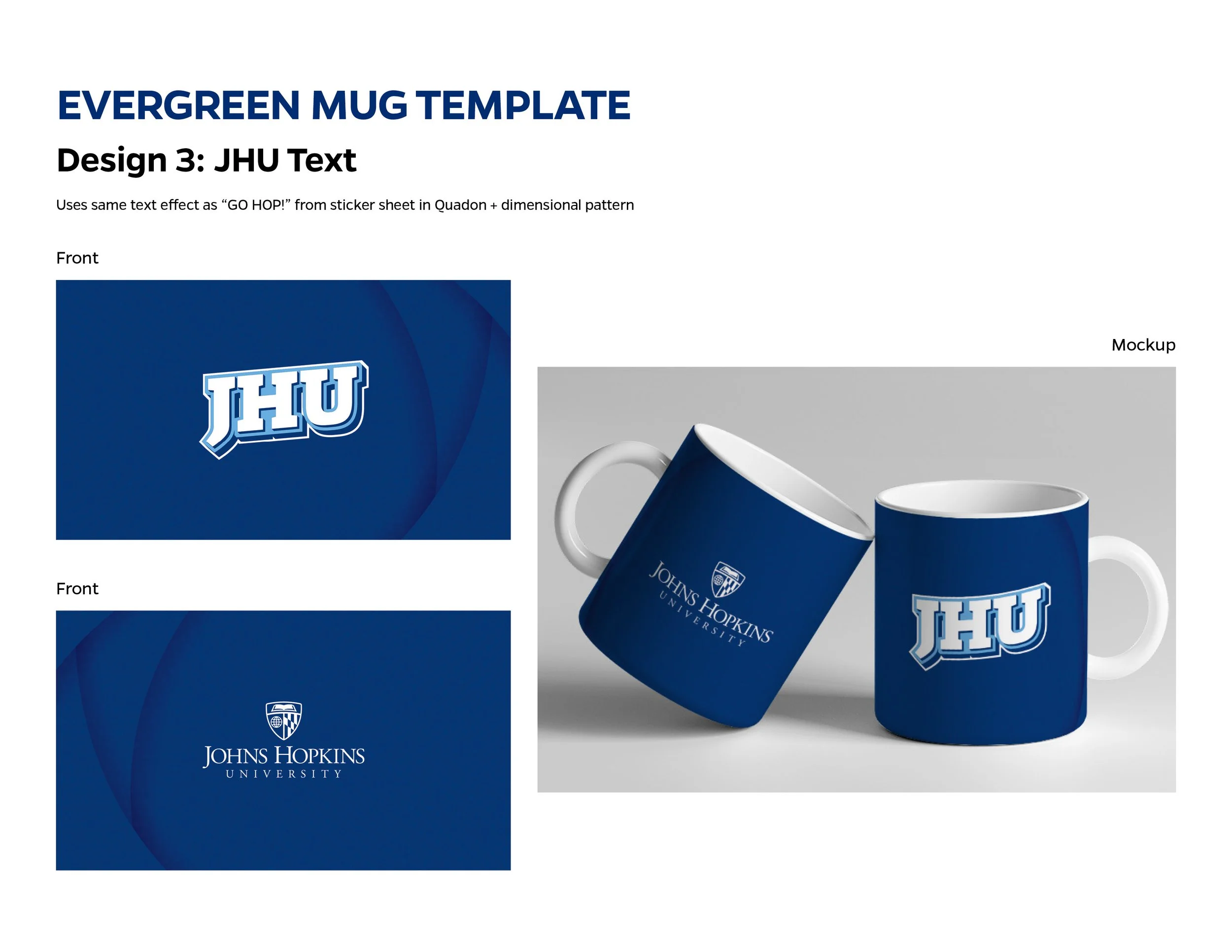 Design template for an evergreen university mug with the Johns Hopkins University logo and text, showing front design and mockup of the mug with blue background and white text.