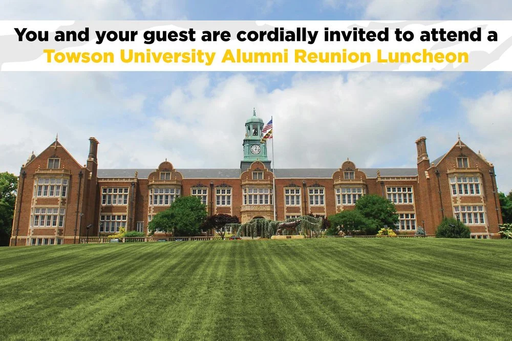 Invitation to Towson University Alumni Reunion Luncheon with a large brick university building, green lawn, trees, and a clock tower in the background under a partly cloudy sky.