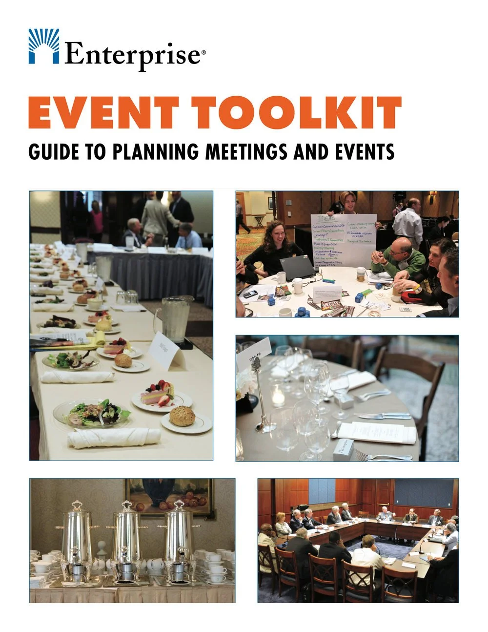 Cover page of Enterprise Event Toolkit Guide with images of a conference table with food, a meeting with people discussing ideas, a table set for dining, a coffee station, and a business meeting in a conference room.