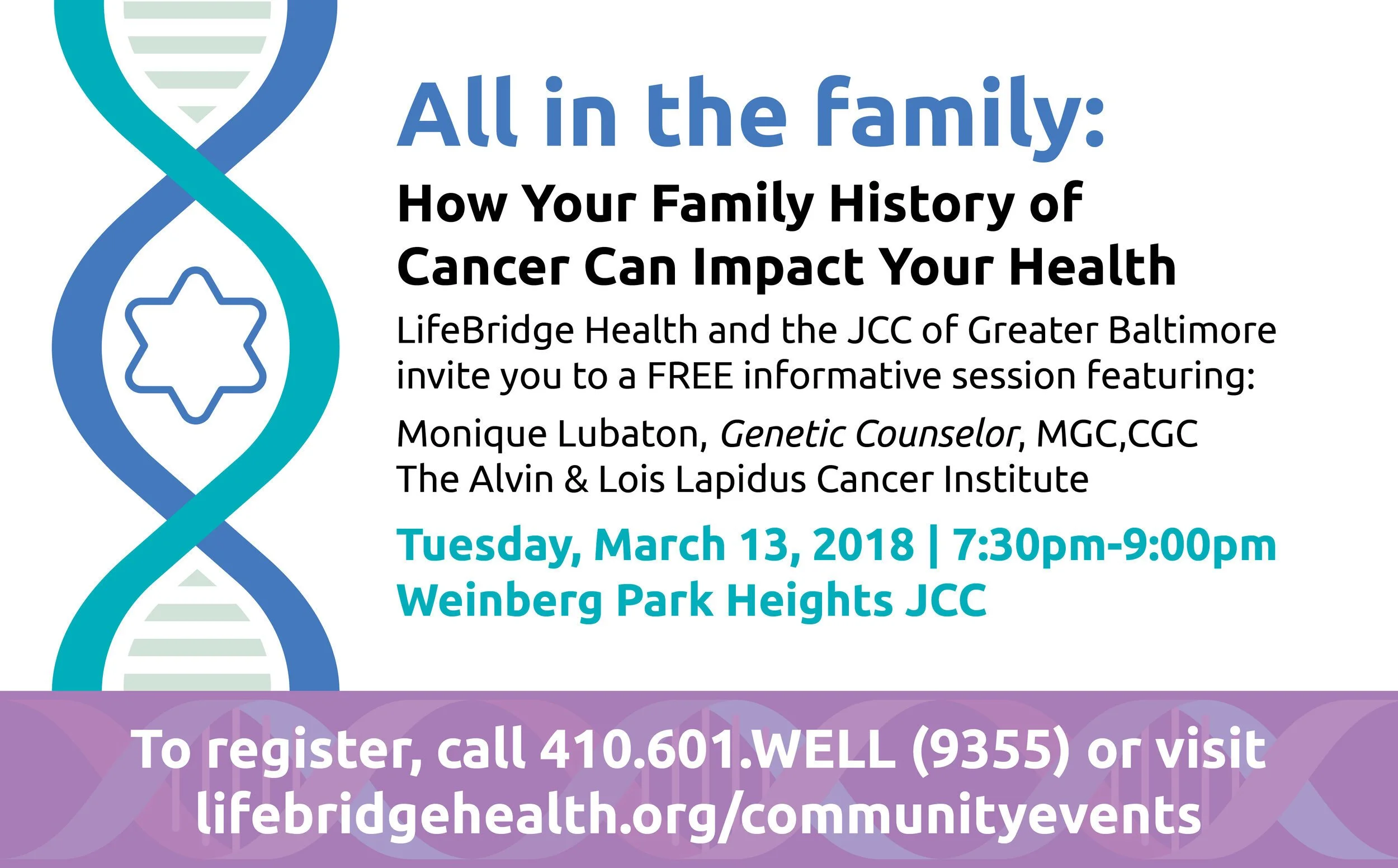 Flyer for a free health seminar on family history of cancer, featuring a DNA double helix graphic and event details for March 13, 2018.