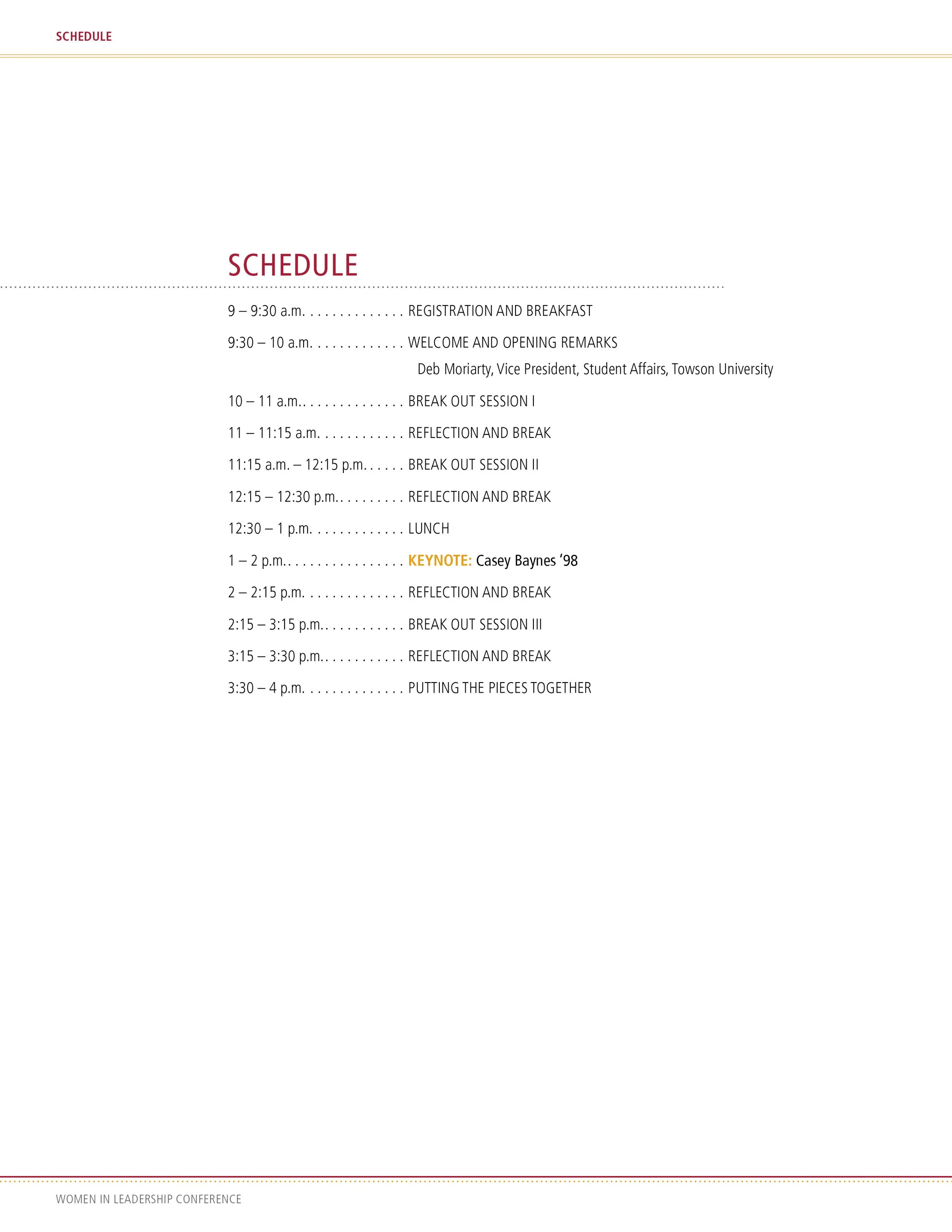 Conference schedule for the Women in Leadership Conference, listing activities from 9 a.m. to 4 p.m., including registration, welcome, reflection, breakout sessions, lunch, keynote speech by Casey Baynes, and a session called Putting the Pieces Toget