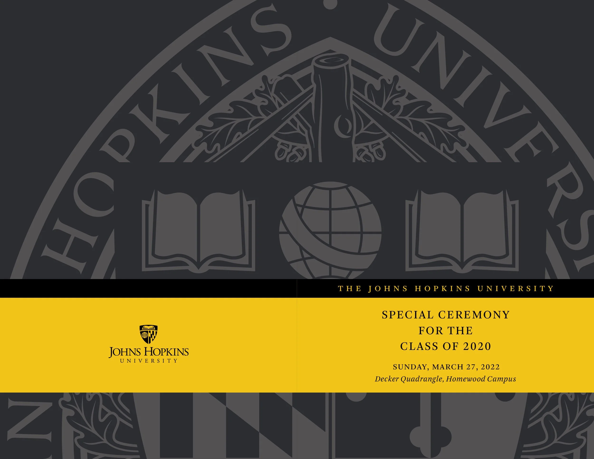 A digital graphic design for a Johns Hopkins University special ceremony invitation. The background features a dark emblem of the university. A yellow banner across the middle displays the Johns Hopkins logo and text about the ceremony on March 27, 2