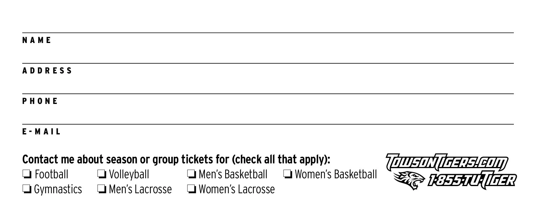 A ticket or form with fields for name, address, phone, and email, promoting contact for season or group tickets for various sports and activities, along with Towson Tigers logos and contact information.