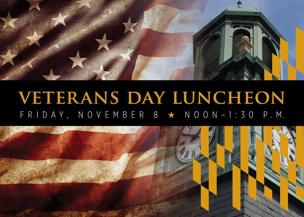 Promotion for Veterans Day Luncheon on November 8th, from noon to 1:30 p.m., featuring a background with the American flag and a clock tower.