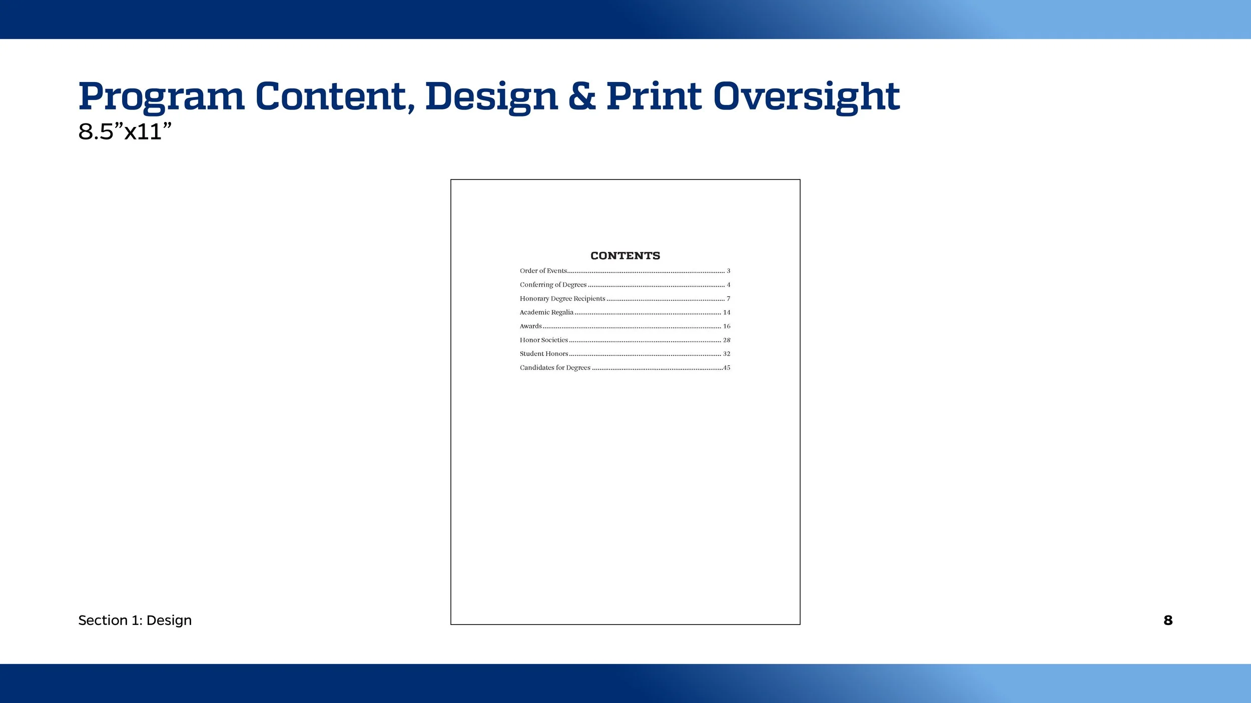 A presentation slide titled 'Program Content, Design & Print Oversight' with dimensions 8.5x11 inches. The slide shows a table of contents for a section titled 'Design,' listing various topics and their page numbers, with a footer indicating section 