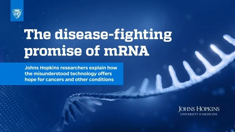 Title slide of a presentation with a blue background, DNA strand illustration, and text about the promise of mRNA in fighting disease, by Johns Hopkins University and Medicine.