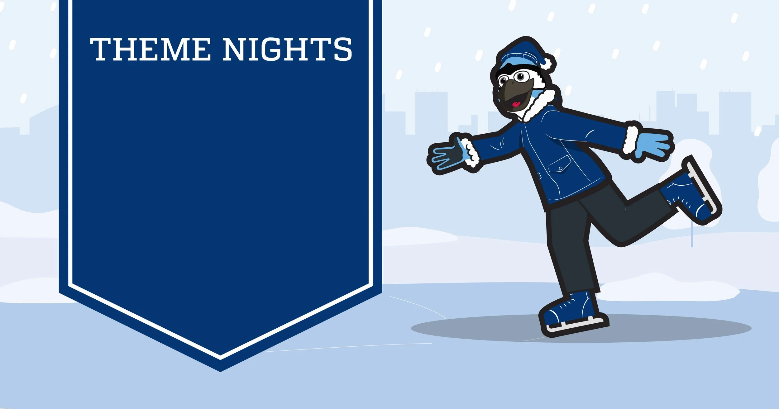 Cartoon penguin ice skating in winter, wearing a blue coat and hat, with a city skyline in the background, next to a large blue sign that says 'Theme Nights'.