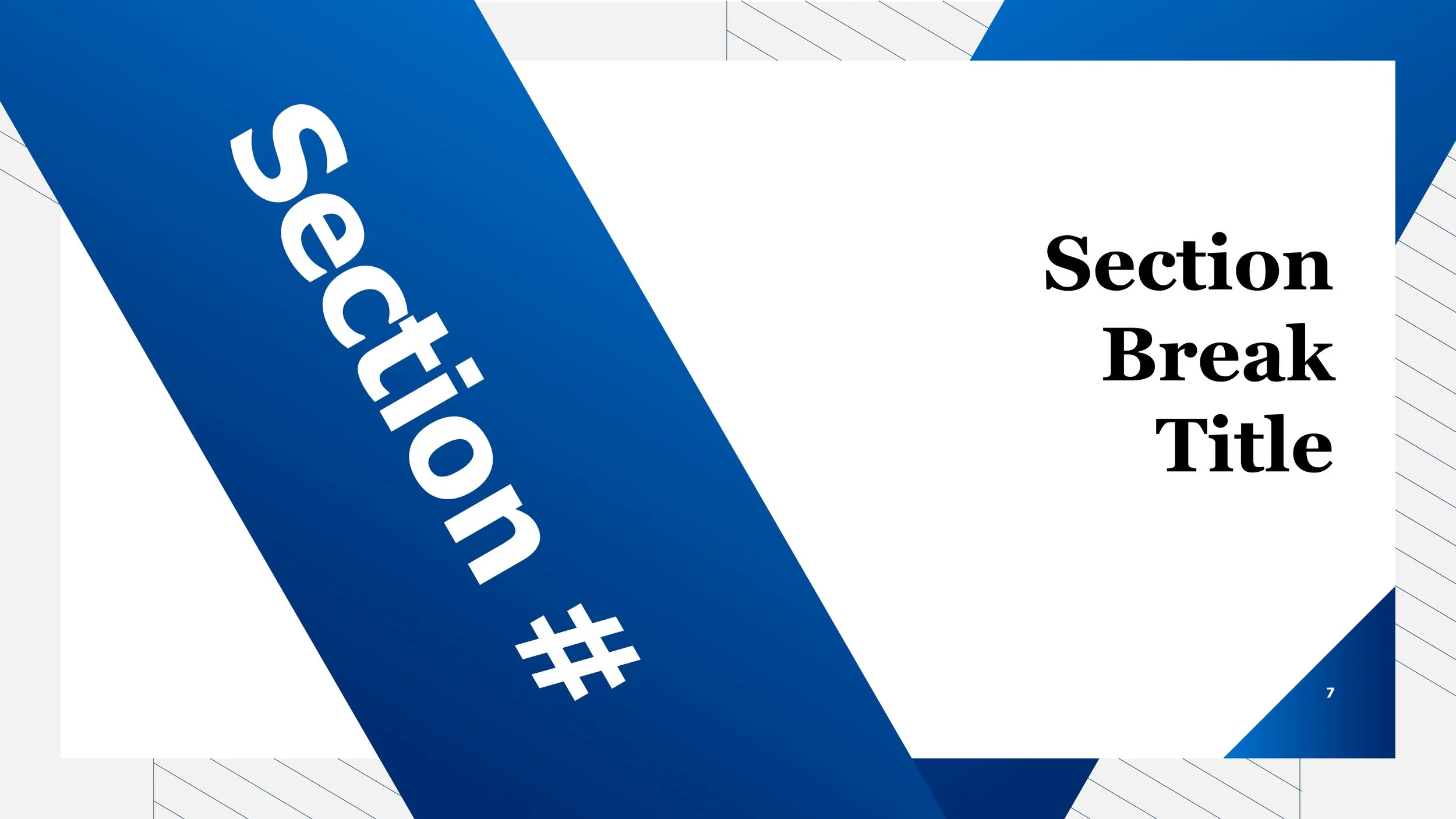 Slide design with blue diagonal banner on the left reading 'Section' and 'Hash' and a white background with the title 'Section Break Title' on the right.