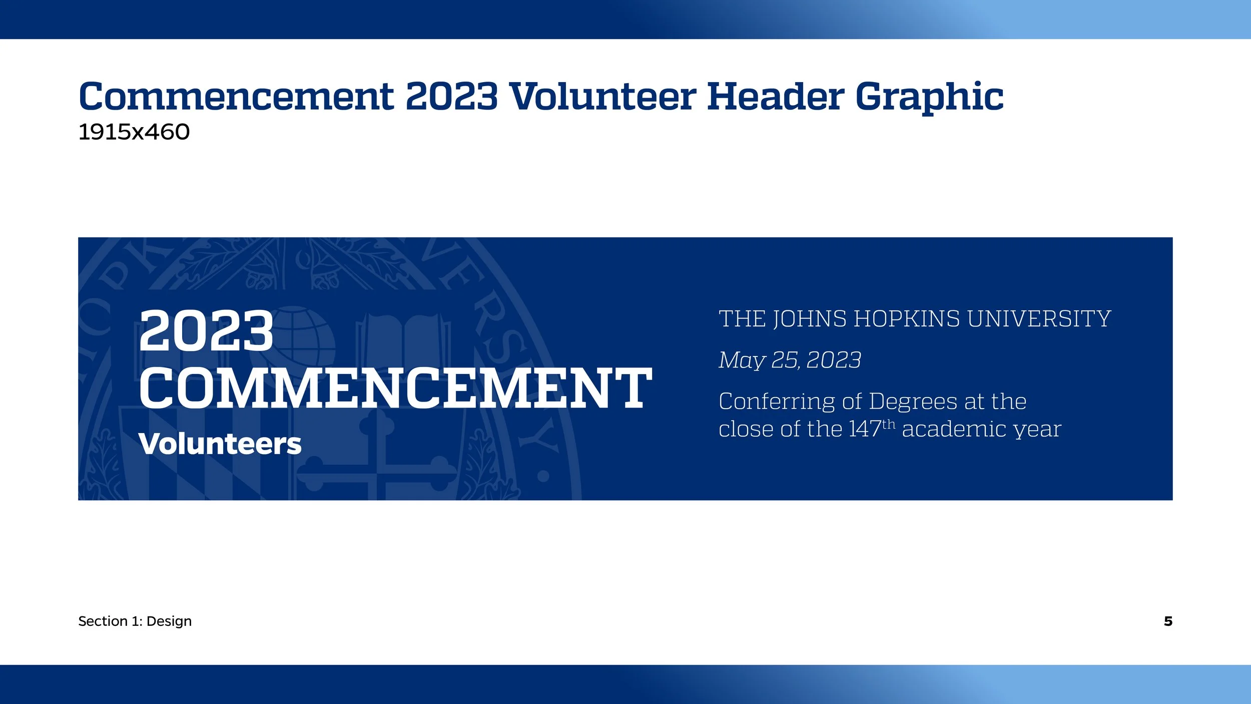 Header slide for Johns Hopkins University commencement program, May 25, 2023, celebrating volunteers and conferring degrees at the 147th academic year.