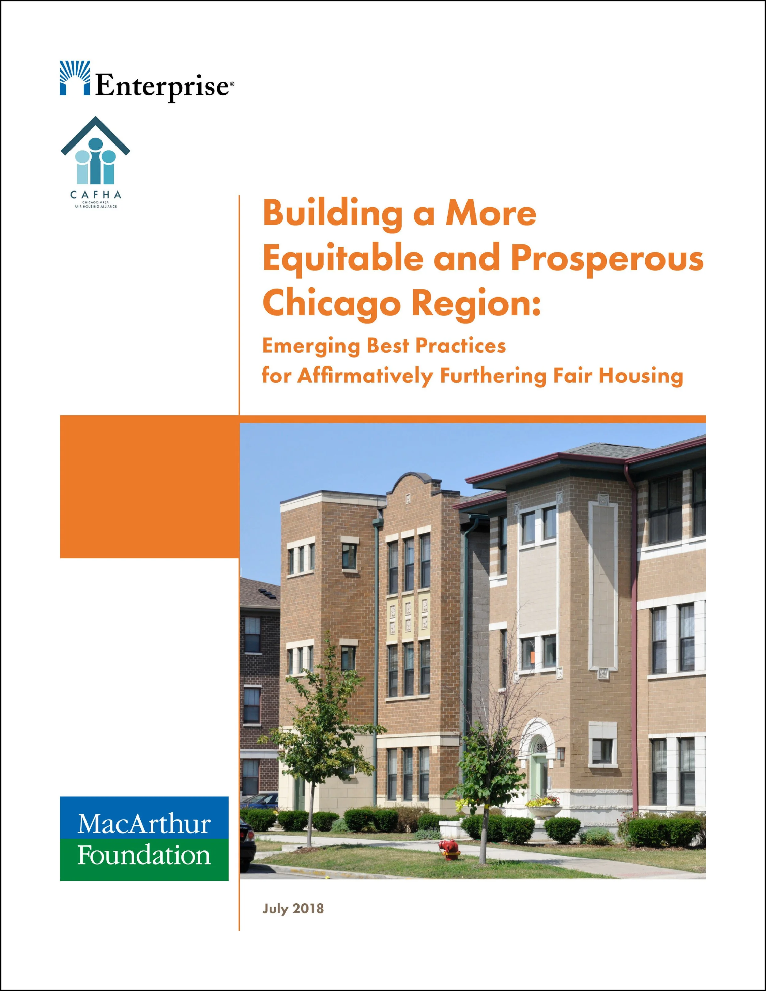 Cover page of a report titled 'Building a More Equitable and Prosperous Chicago Region: Emerging Best Practices for Assertively Furthering Fair Housing.' The cover features a photograph of a residential apartment building with trees and a clear blue sky. The report is published by MacArthur Foundation in July 2018.