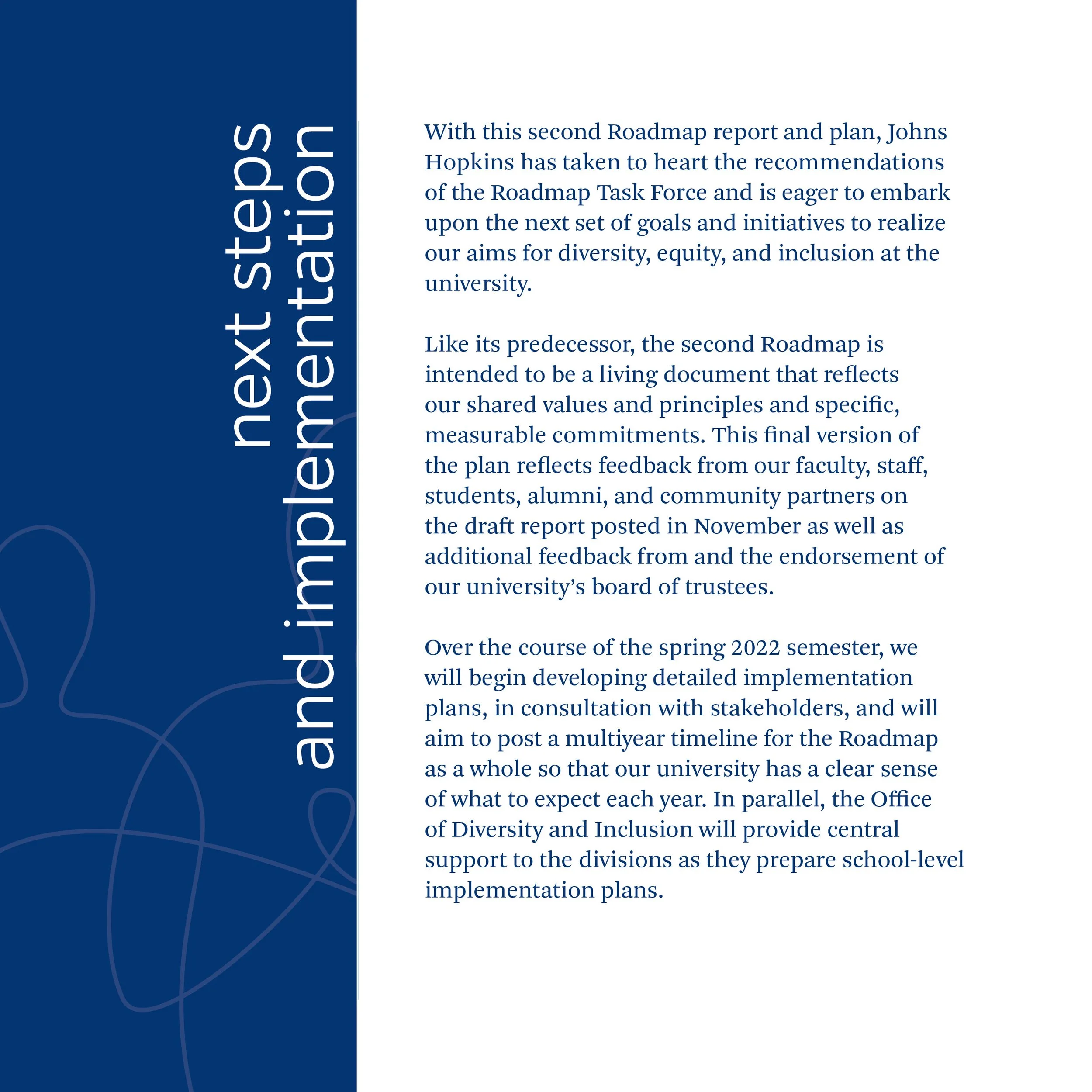 Page with a large blue sidebar on the left and a block of text on the right. The sidebar contains the vertical text 'next steps and implementation'. The main text discusses Johns Hopkins' second Roadmap report and plan, focusing on diversity, equity,