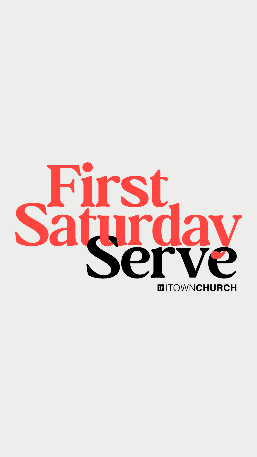 First Saturday Serve
