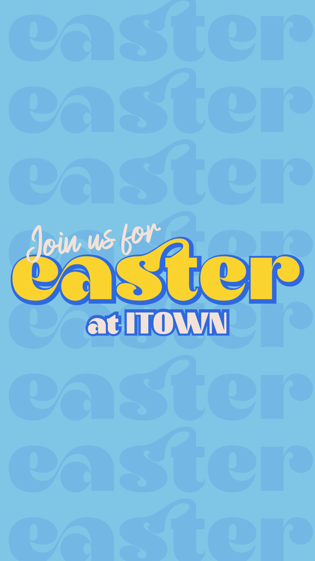 Easter at ITOWN