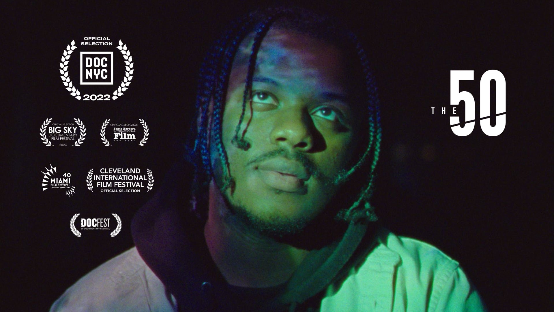 The 50: A Documentary About Healing, Justice, and Human Transformation