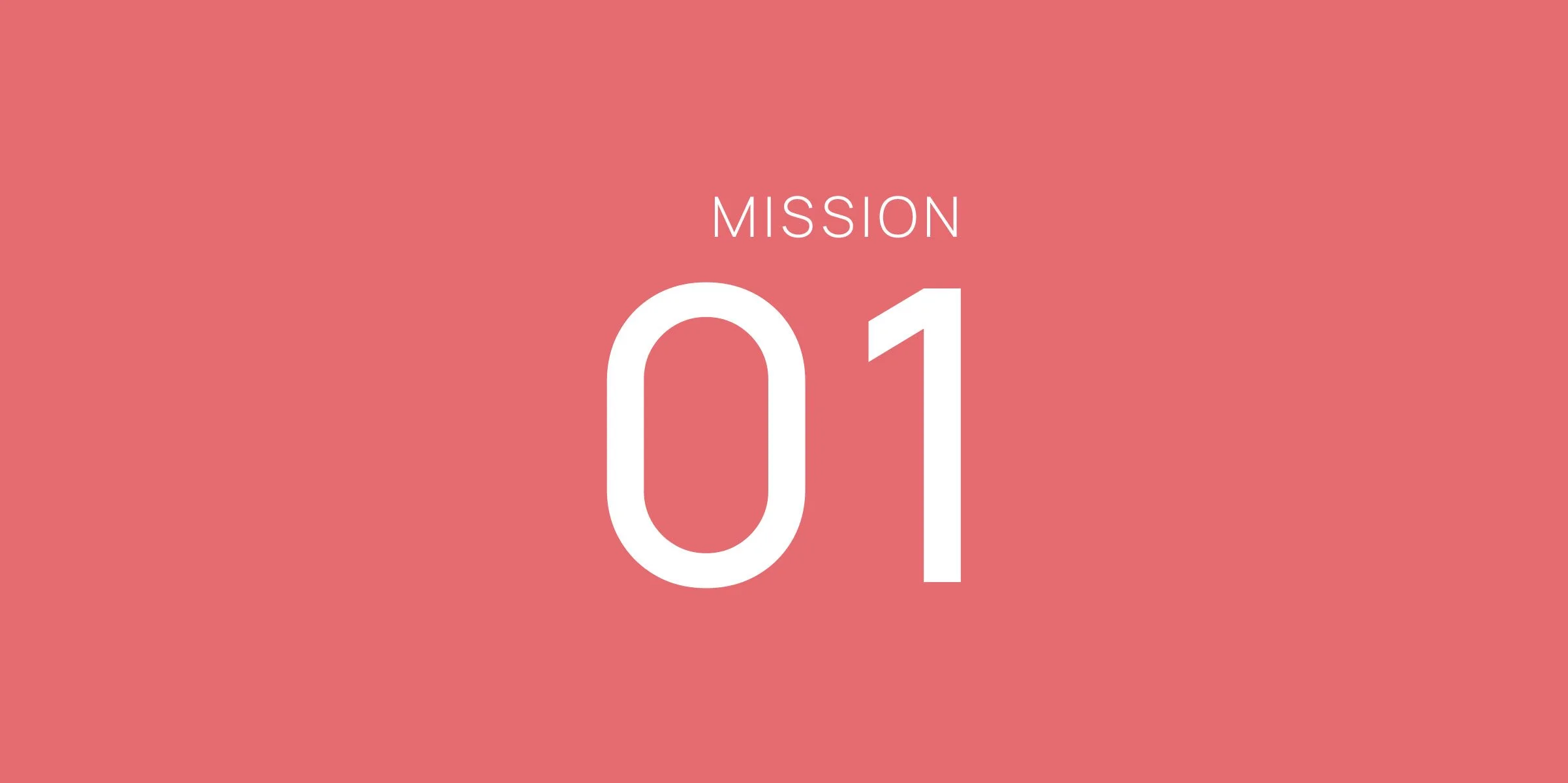 Mission 01