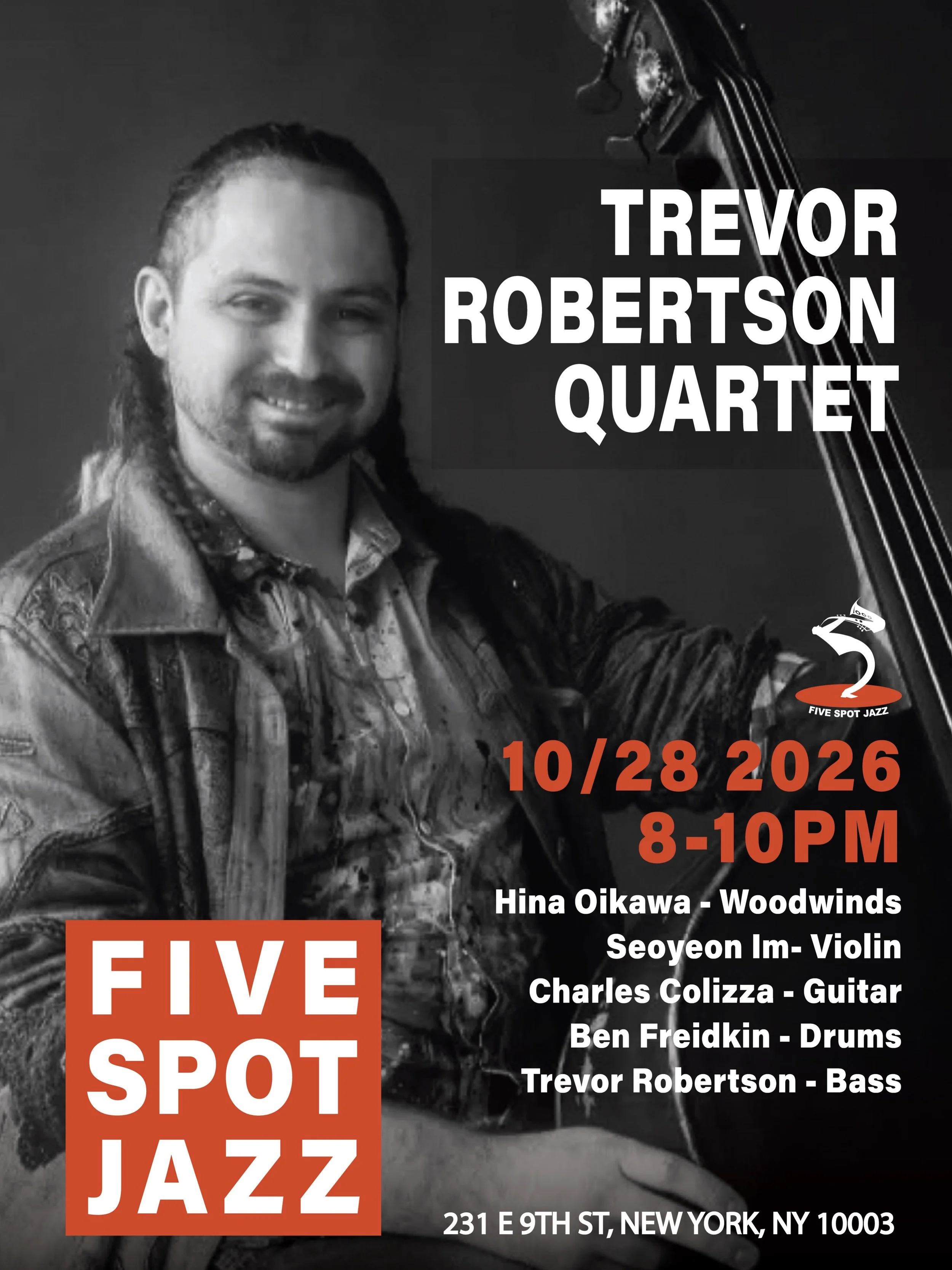🎸 OCT 28 (WED.) [TREVOR ROBERTSON QUARTET] @trevor.robertson.5876 

🎶 Brooklyn-based bassist and composer Trevor Robertson is a two-time recipient of the Brooklyn Arts Council&rsquo;s Local Arts Support grant. A versatile performer and bandleader, 