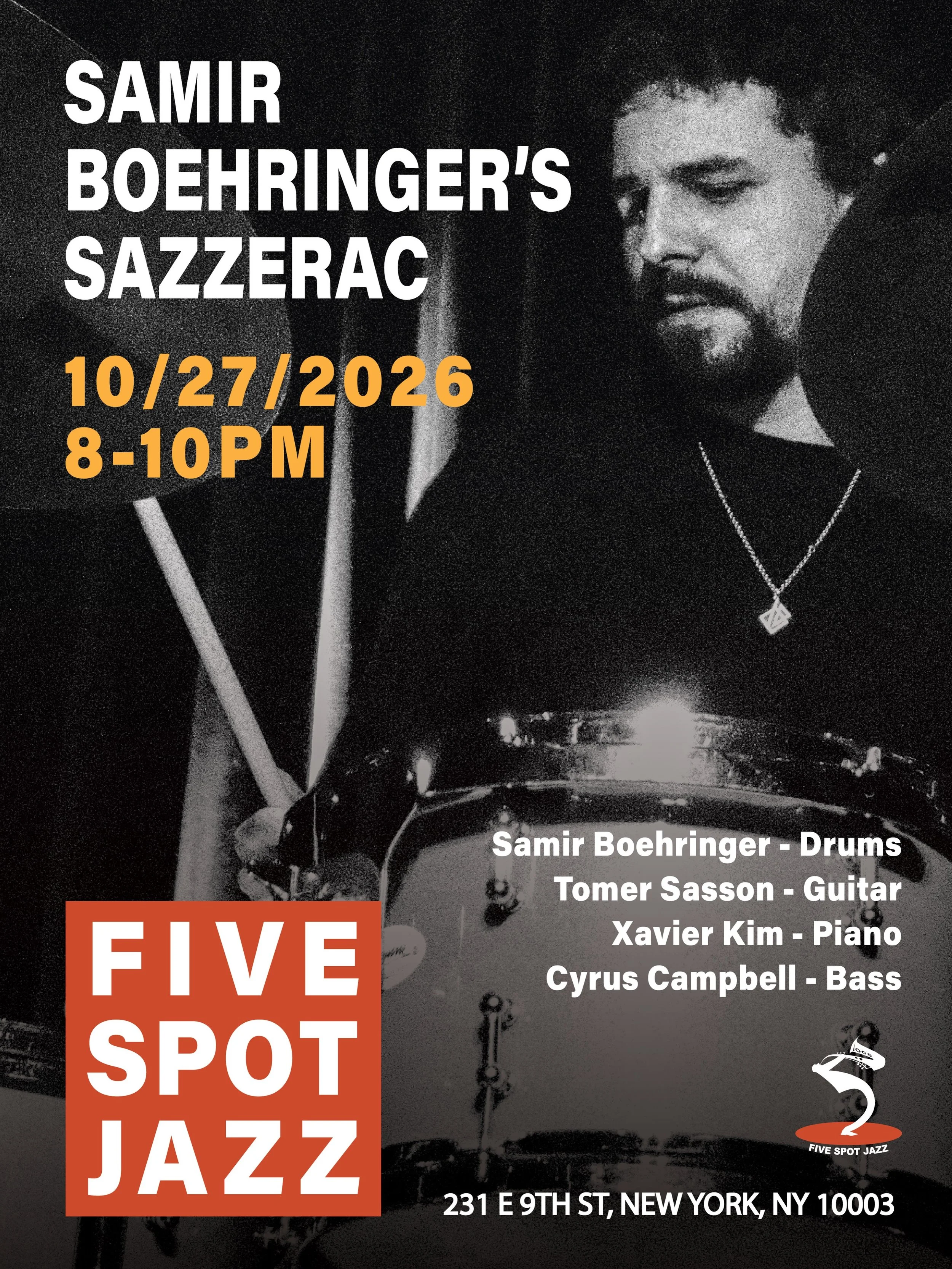 🥁 OCT 27 (TUE.) [SAMIR BOEHRINGER&rsquo;S SAZZERAC] @samir.jb 

🎶 Swiss-born drummer and bandleader Samir Boehringer is a graduate of the Zurich University of the Arts, where he earned a Bachelor of Arts in Jazz Performance. An award-winning musici