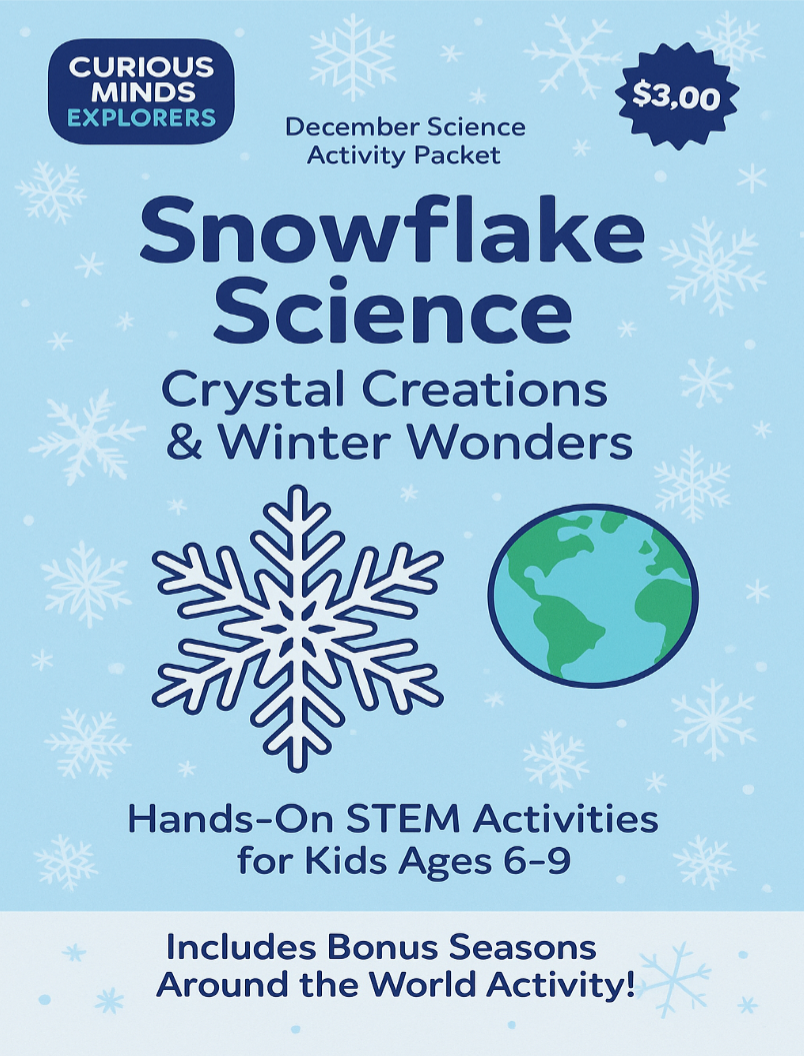 Cover of a December science activity packet titled 'Snowflake Science: Crystal Creations & Winter Wonders' for kids ages 6-9. The cover features snowflake illustrations, a globe, and blue and white colors, with a price of $3.00.