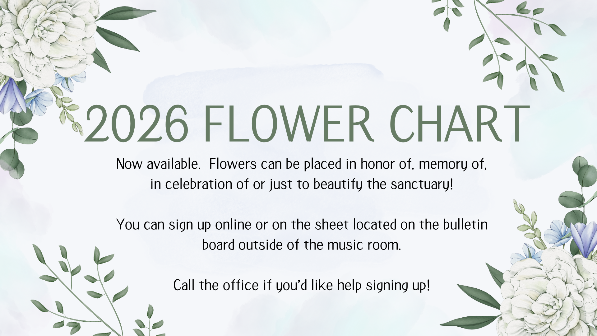 A digital floral watercolor background with white and blue flowers in the corners and green leaves, displaying text about a 2026 flower chart for a sanctuary event.