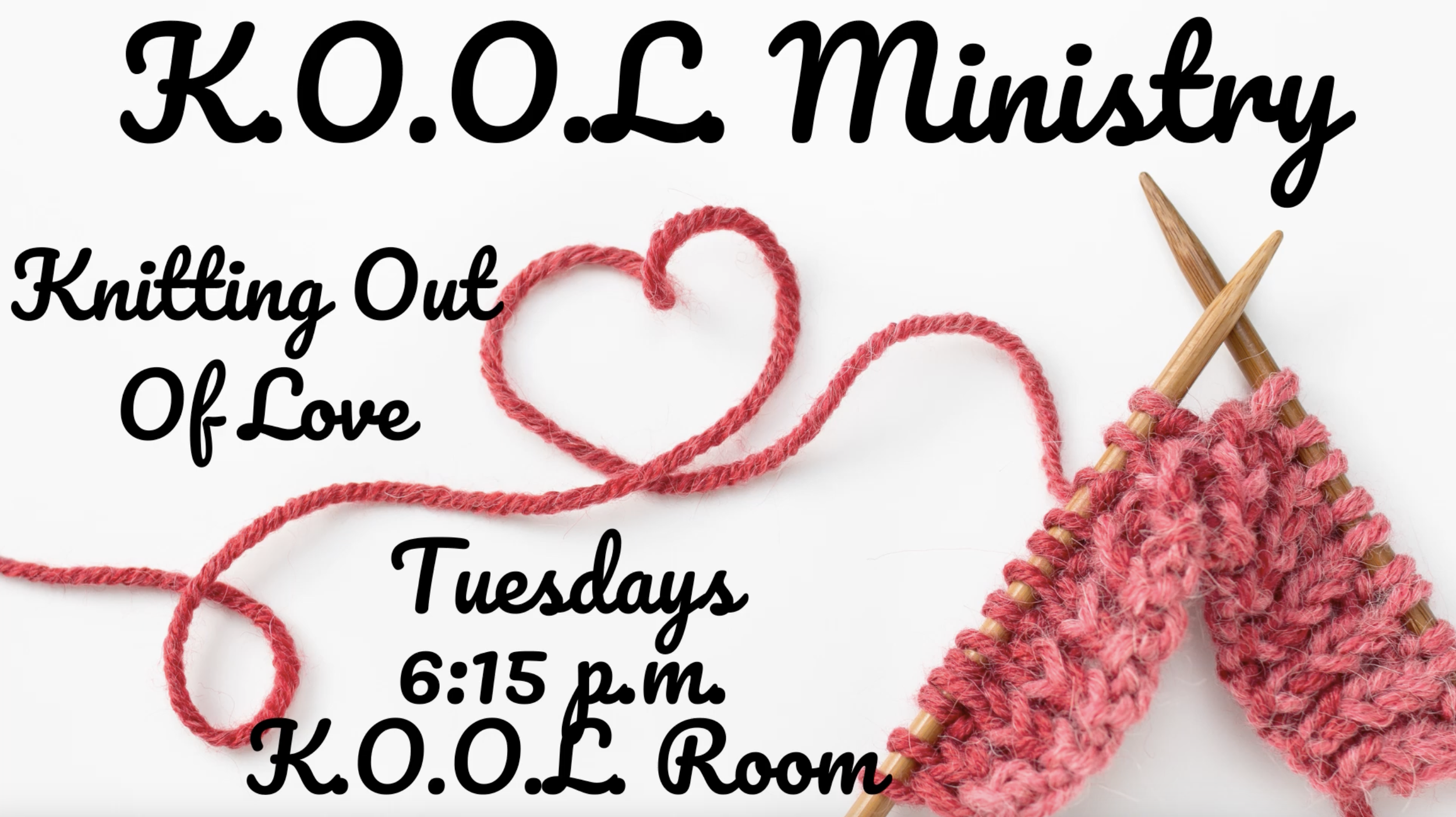K.O.L Ministry knitting circle flyer featuring a pink yarn heart and knitting needles with pink yarn and black script text on a white background.