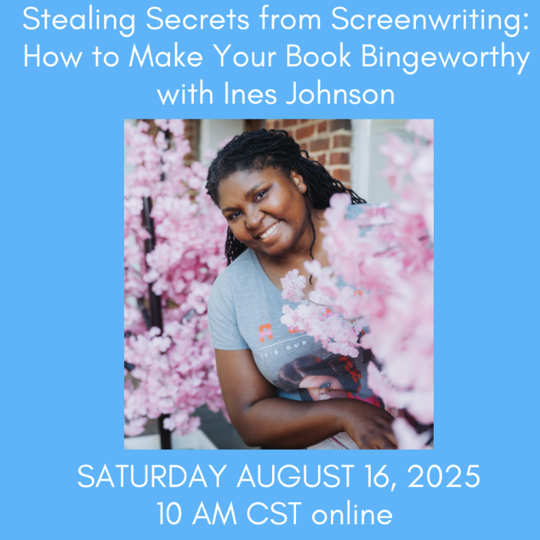 Stealing Secrets from Screenwriting: How to Make Your Book Bingeworthy with Ines Johnson