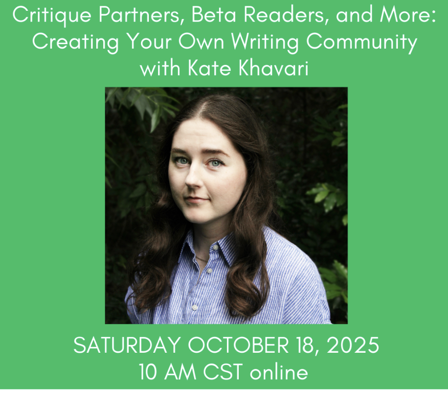 Critique Partners, Beta Readers and More: Creating Your Own Writing Community with Kate Khavari