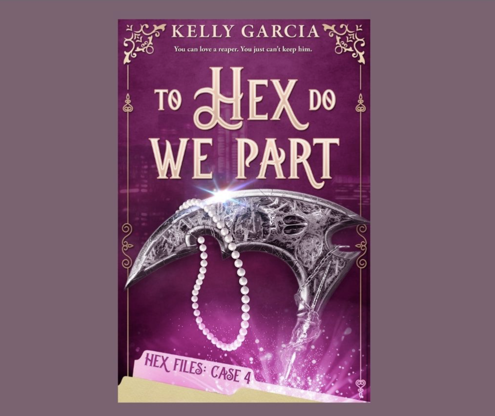 To Hex Do We Part by Kelly Garcia